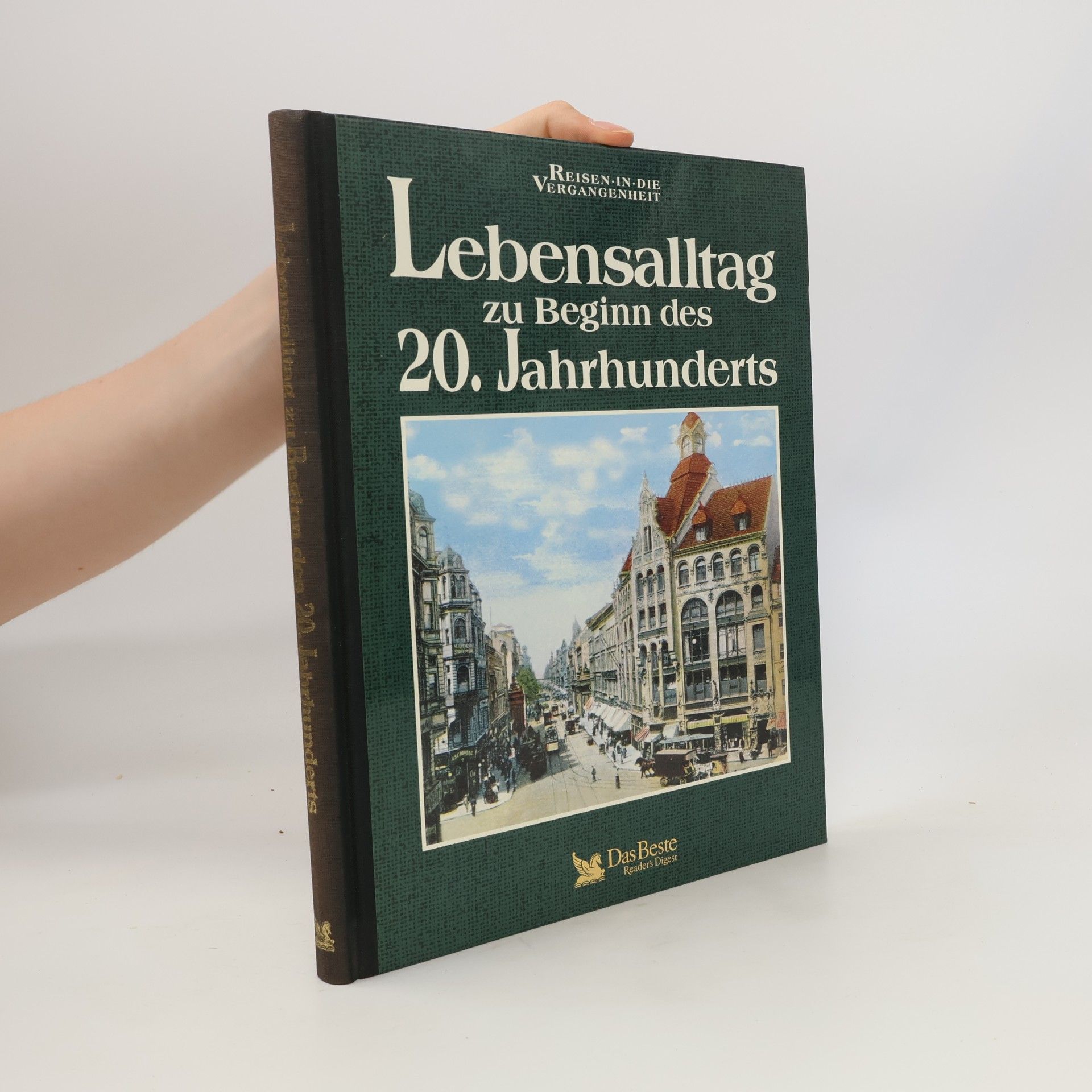 Autorenkollektiv Lebensalltag zu Beginn des 20. Jahrhunderts