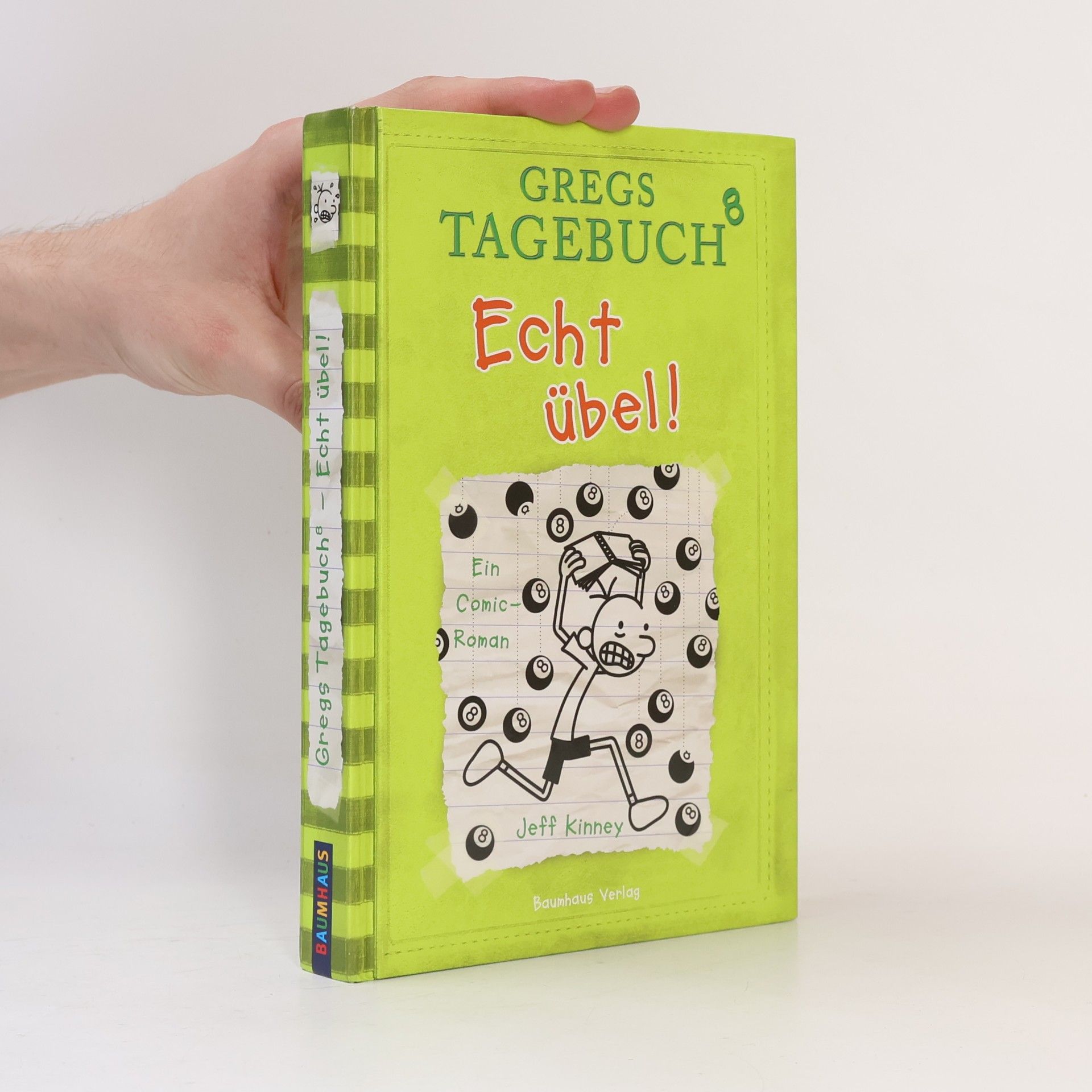 Jeff Kinney Gregs Tagebuch 8. Echt übel!