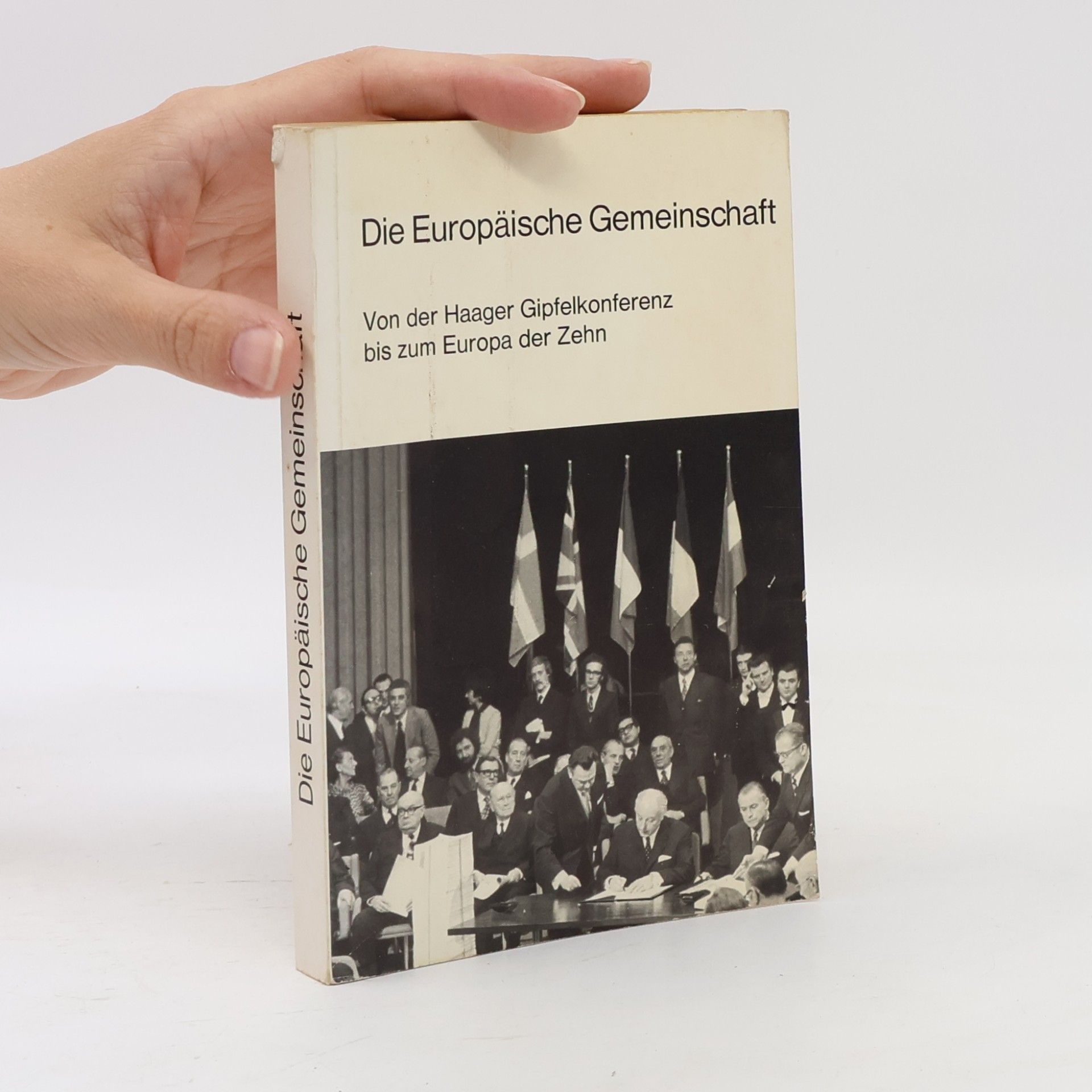 Autorenkollektiv Die Europäische Gemeinschaft