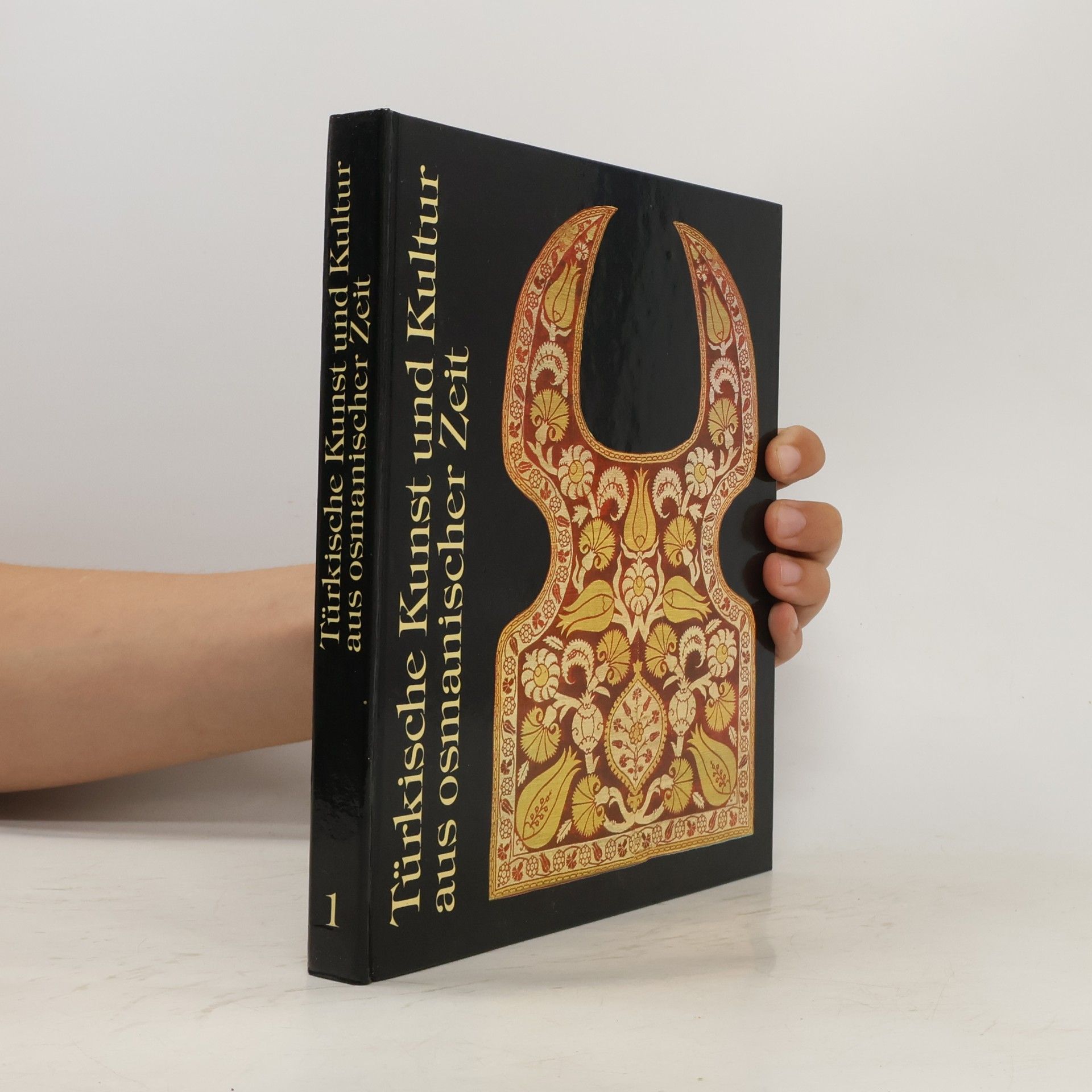 Kolektív autorov Türkische Kunst und Kultur aus osmanischer Zeit