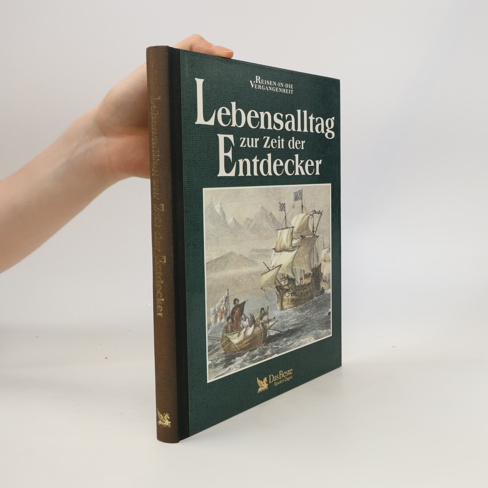 Autorenkollektiv Lebensalltag zur Zeit der Entdecker