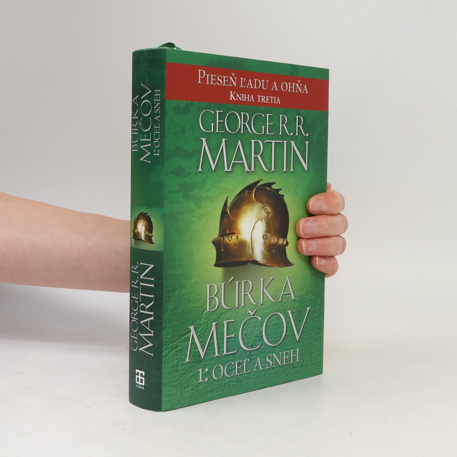 George R. R. Martin Búrka mečov 1: Oceľ a sneh