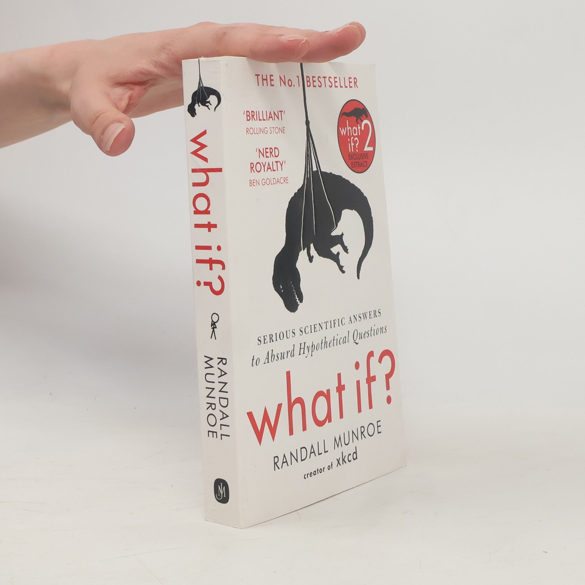Randall Munroe What if? 2. Serious Scientific Answers to Absurd Hypothetical Questions