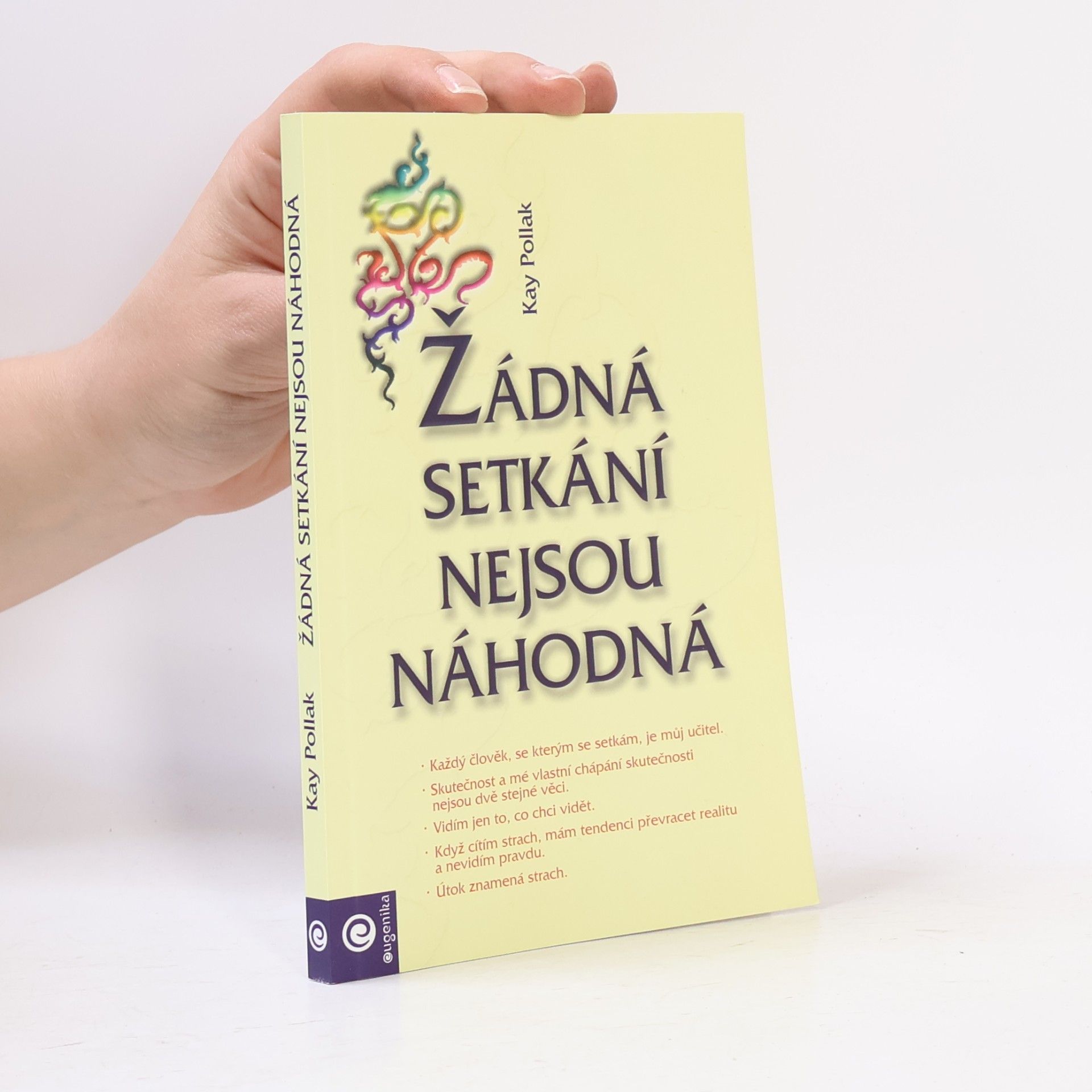 Kay Pollak Žádná setkání nejsou náhodná
