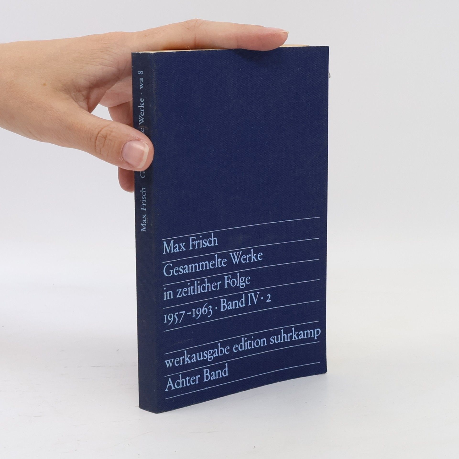 Max Frisch Gesammelte Werke in zeitlicher Folge Band IV. 2