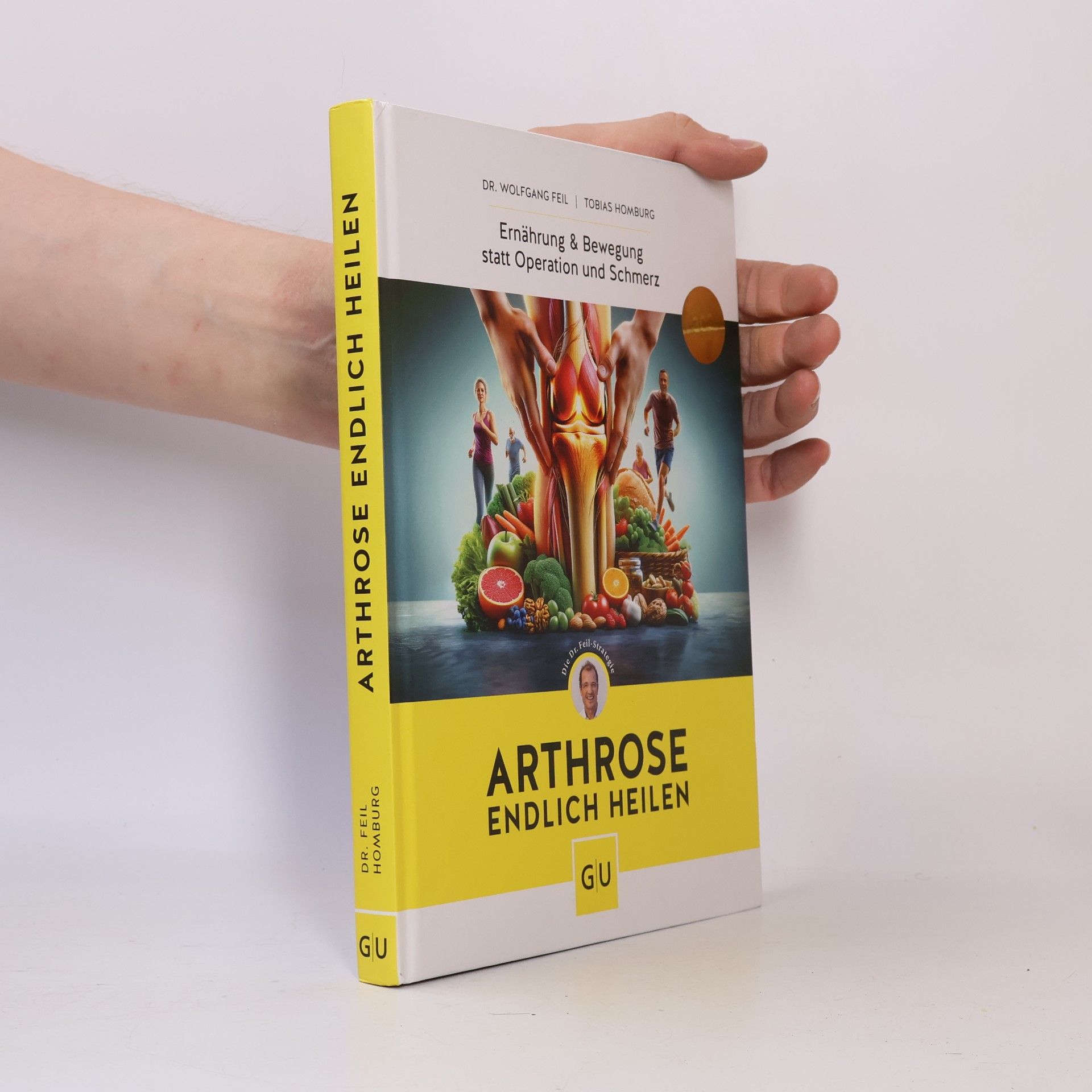 Wolfgang Feil Arthrose endlich heilen