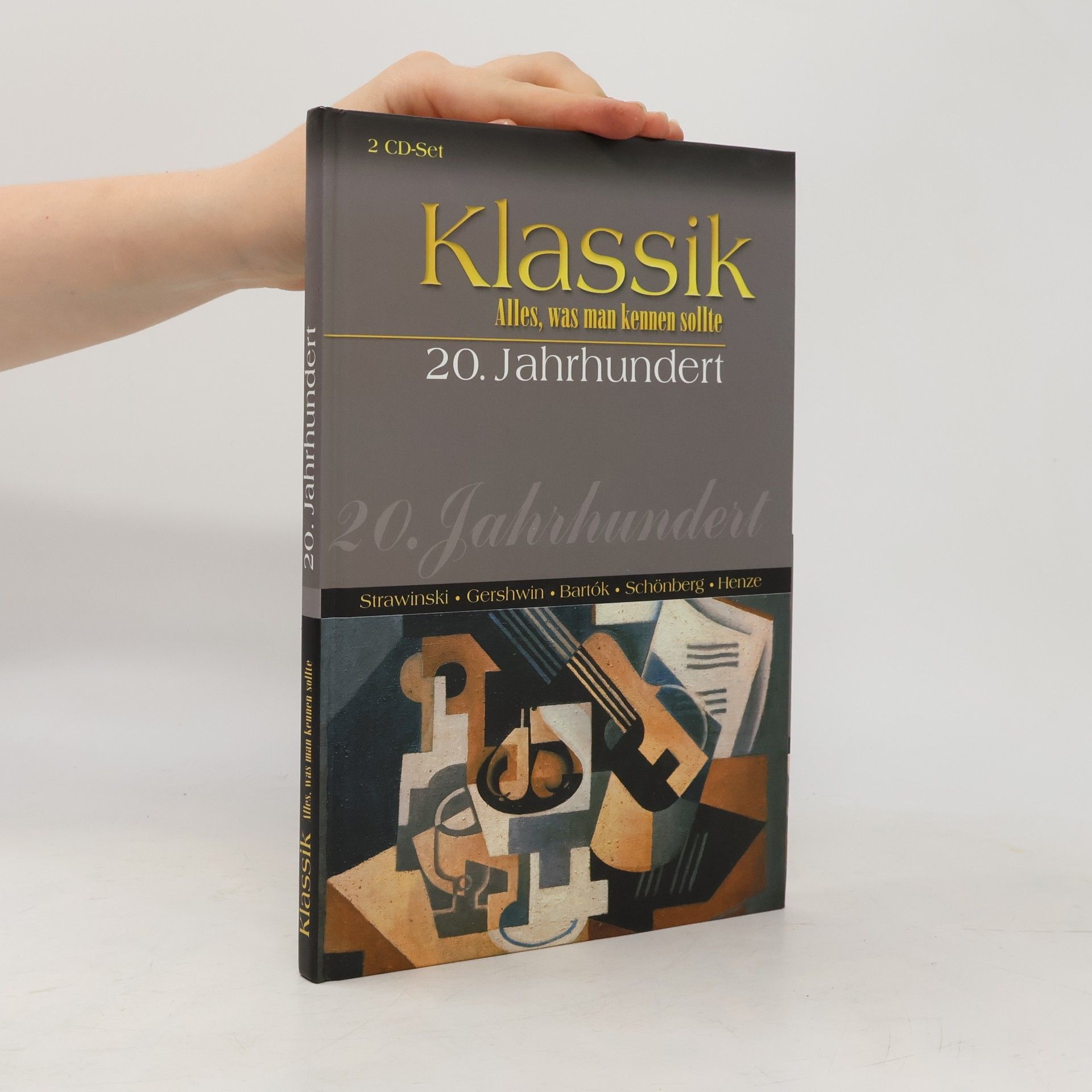 Autorenkollektiv Klassik. Alles was man kennen sollte. 20. Jahrhundert