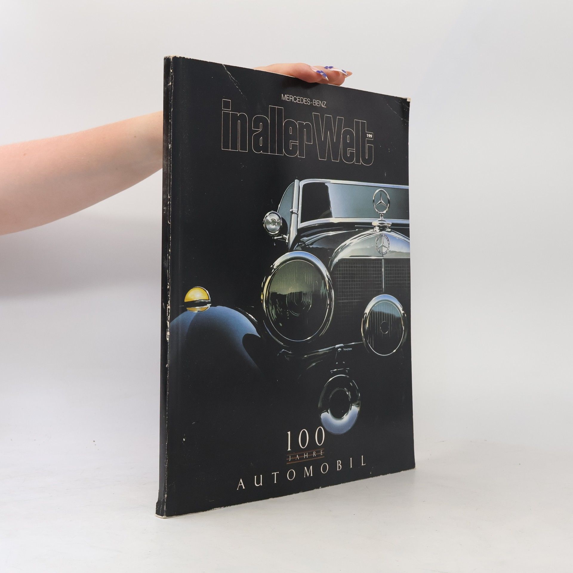 Autorenkollektiv Mercedes-Benz in aller Welt. 100 Jahre Automobil