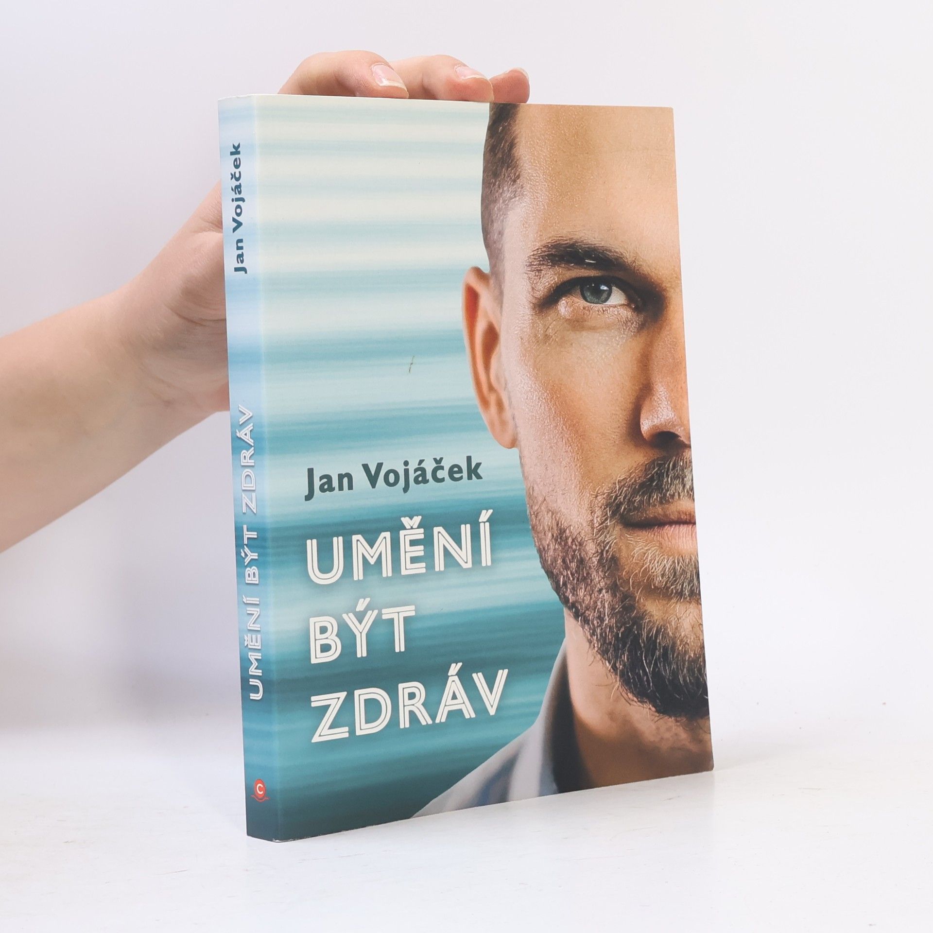 Jan Vojáček Umění být zdráv