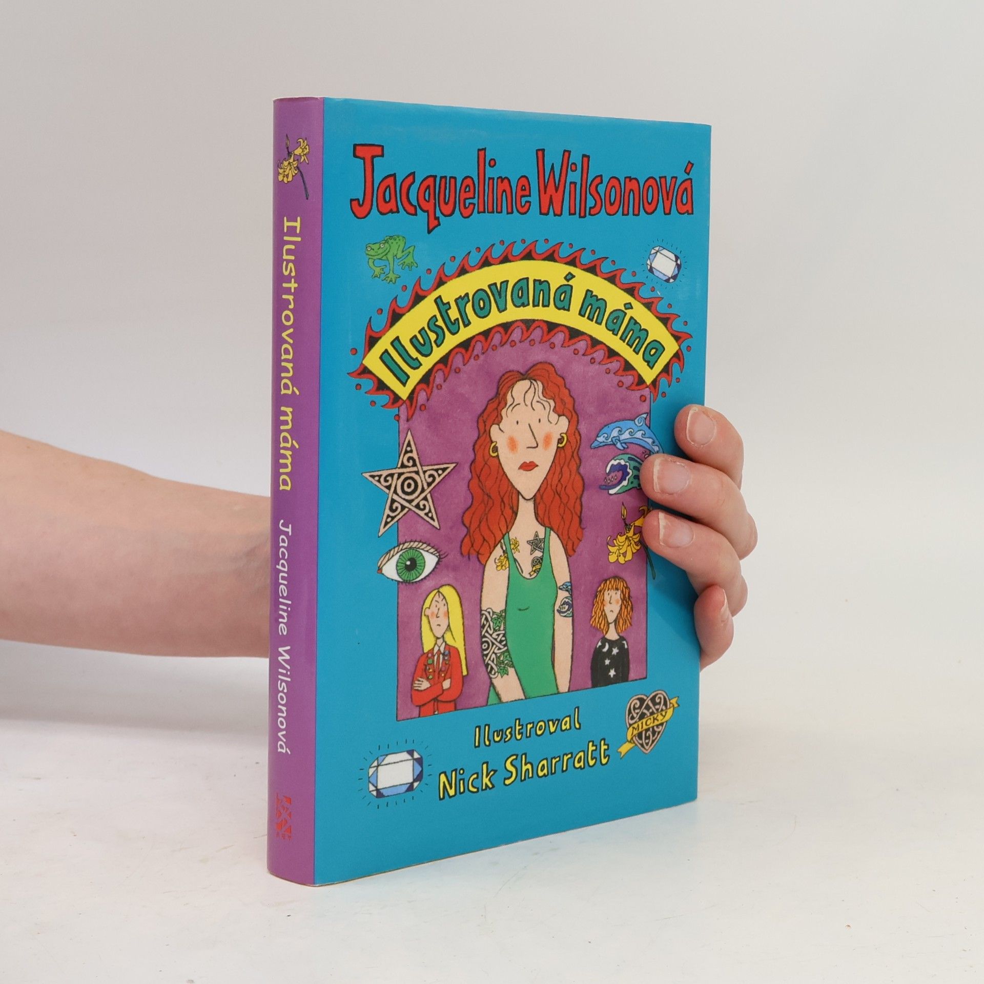 Jacqueline Wilson Ilustrovaná máma