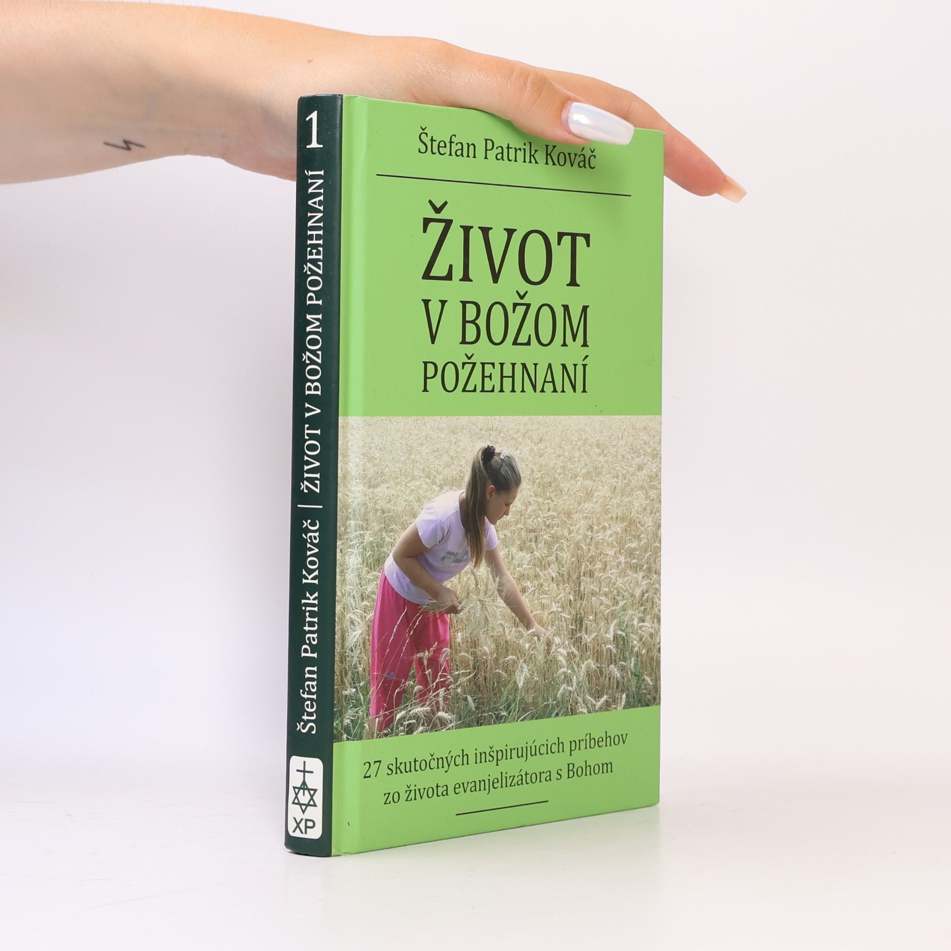 Štefan Patrik Káváč Život v Božom požehnaní