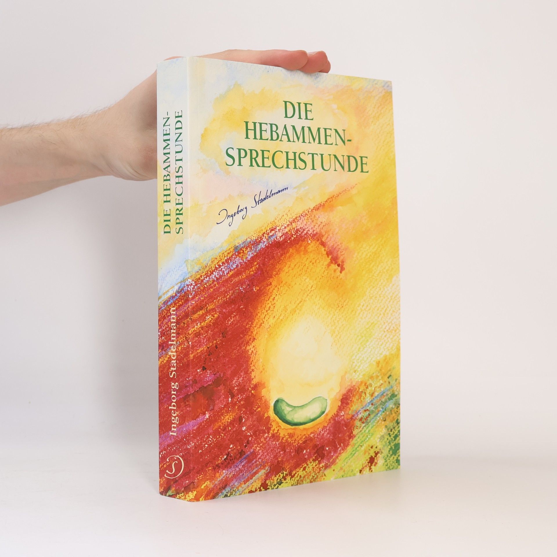 Ingeborg Stadelmann Die Hebammen - Sprechstunde