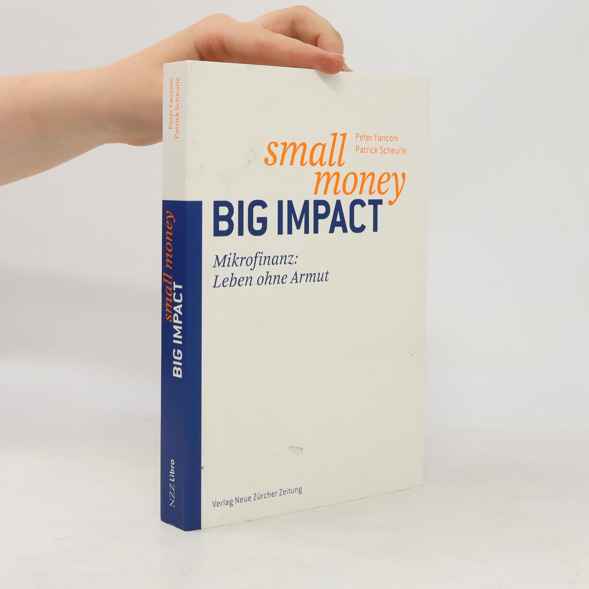 Peter Fanconi Small Money - Big Impact