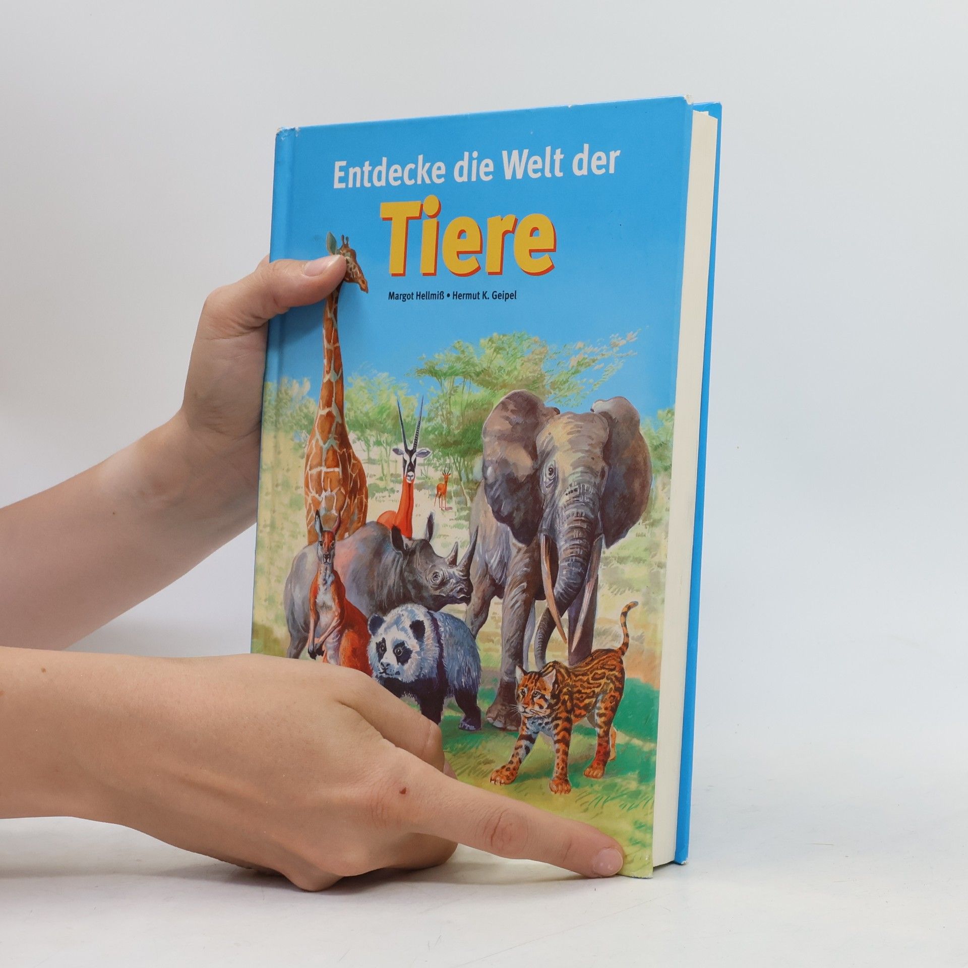 Margot Hellmiß Entdecke die Welt der Tiere
