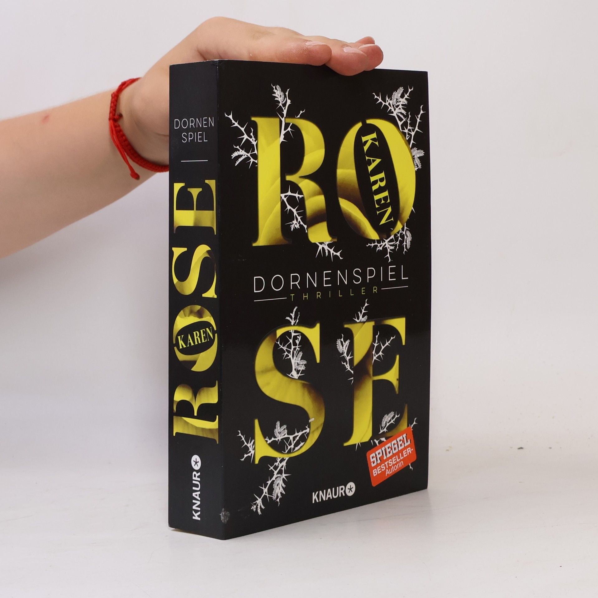 Karen Rose Dornenspiel