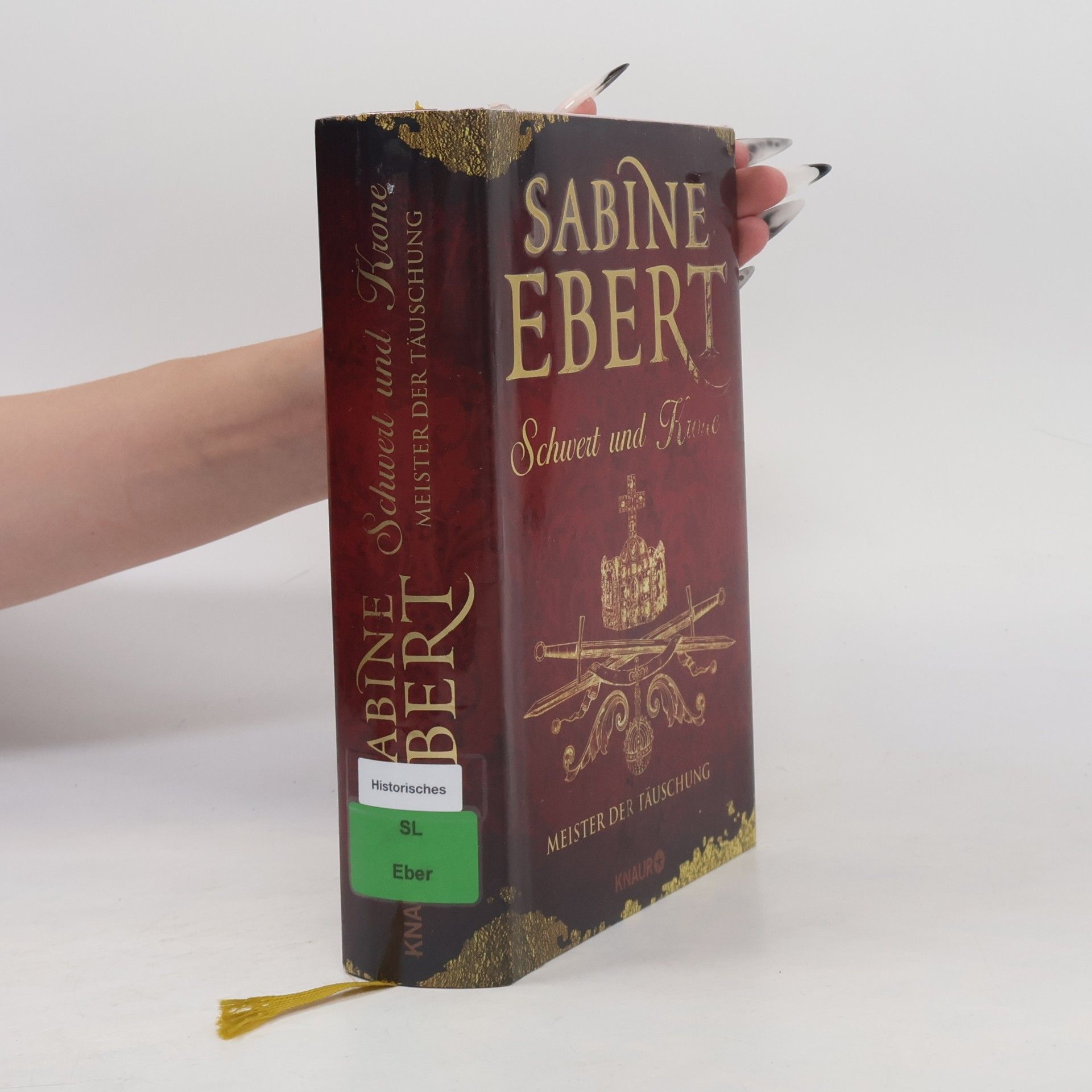 Sabine Ebert Schwert und Krone - Meister der Täuschung
