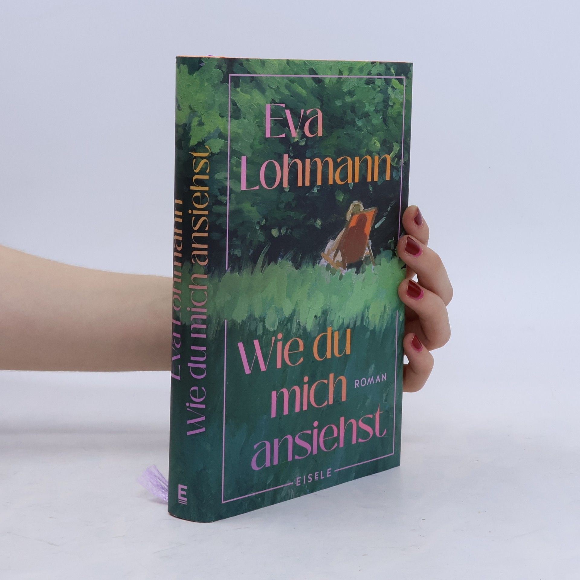 Eva Lohmann Wie du mich ansiehst