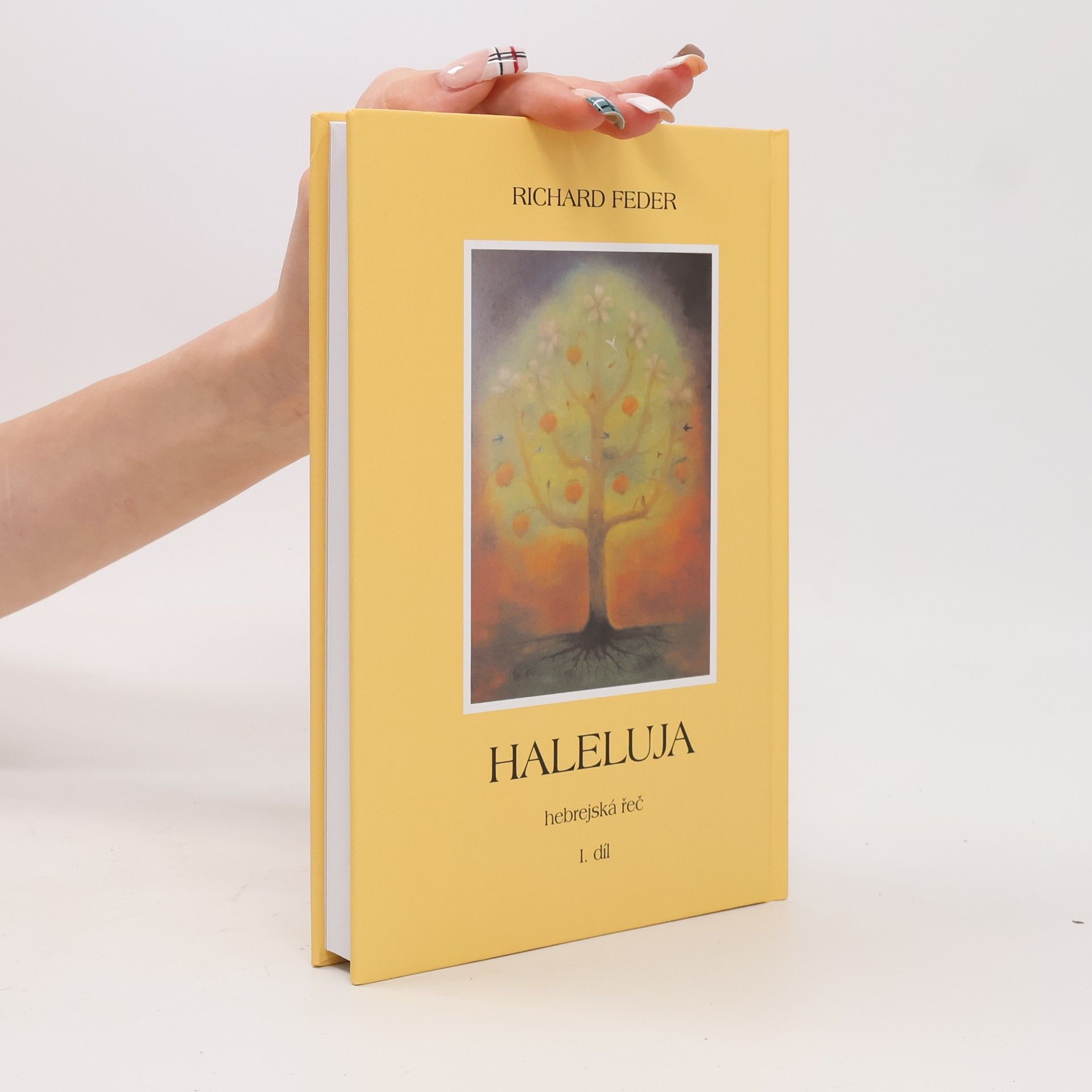 Richard Feder Haleluja hebrejská řeč I.díl. Haleluja hebrejská čítanka a učebnice II. díl