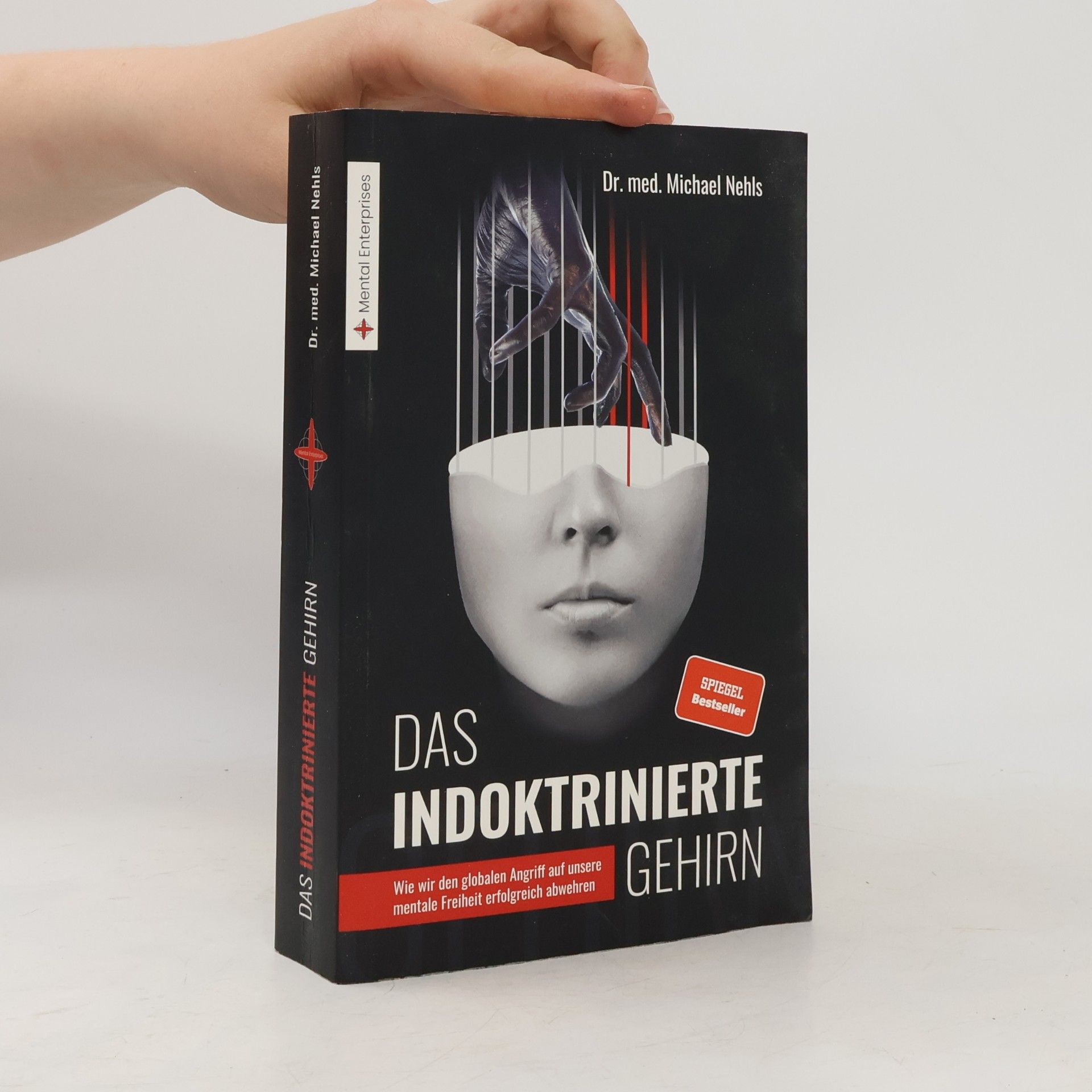Michael Nehls Das indoktrinierte Gehirn