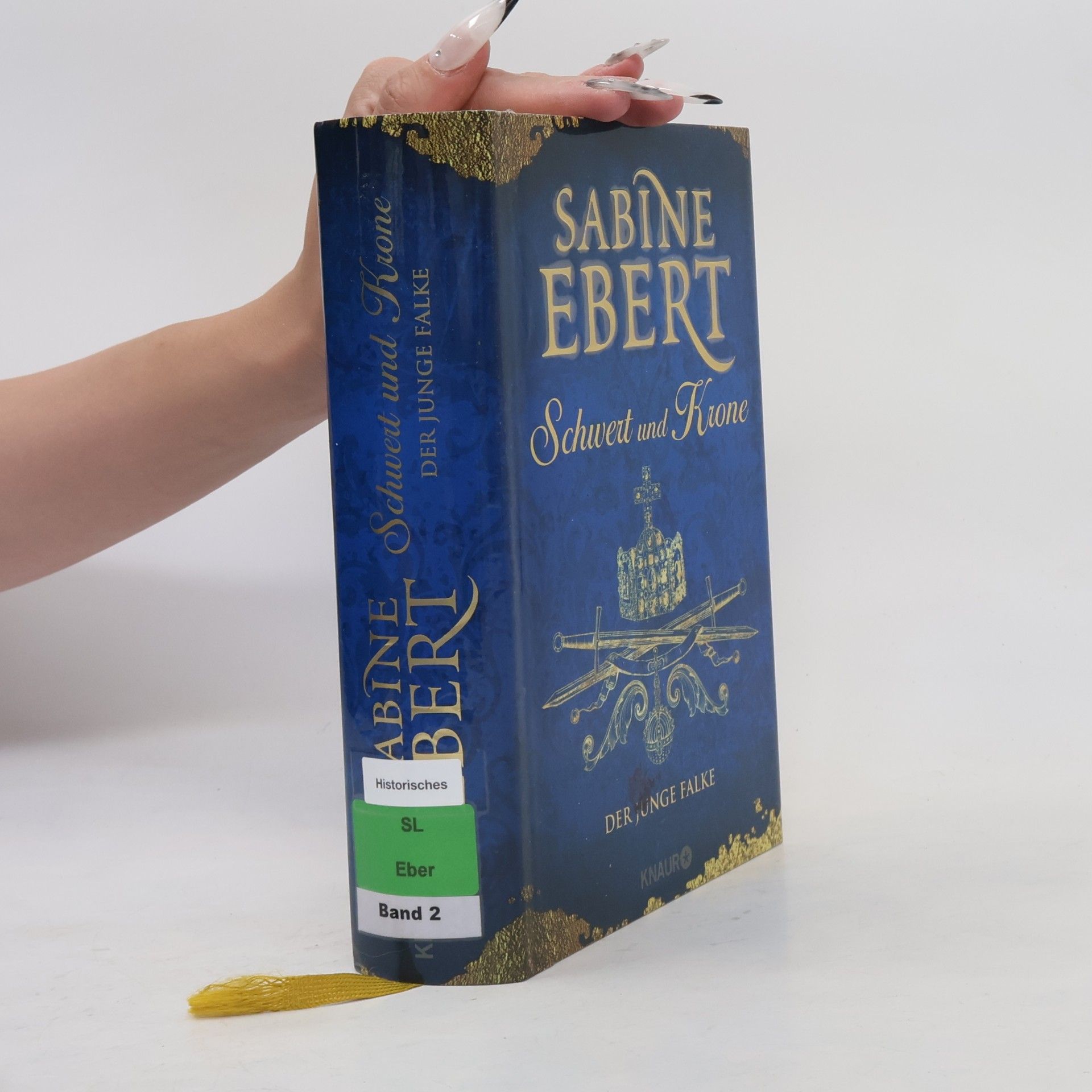 Sabine Ebertová Schwert und Krone. Der junge Falke