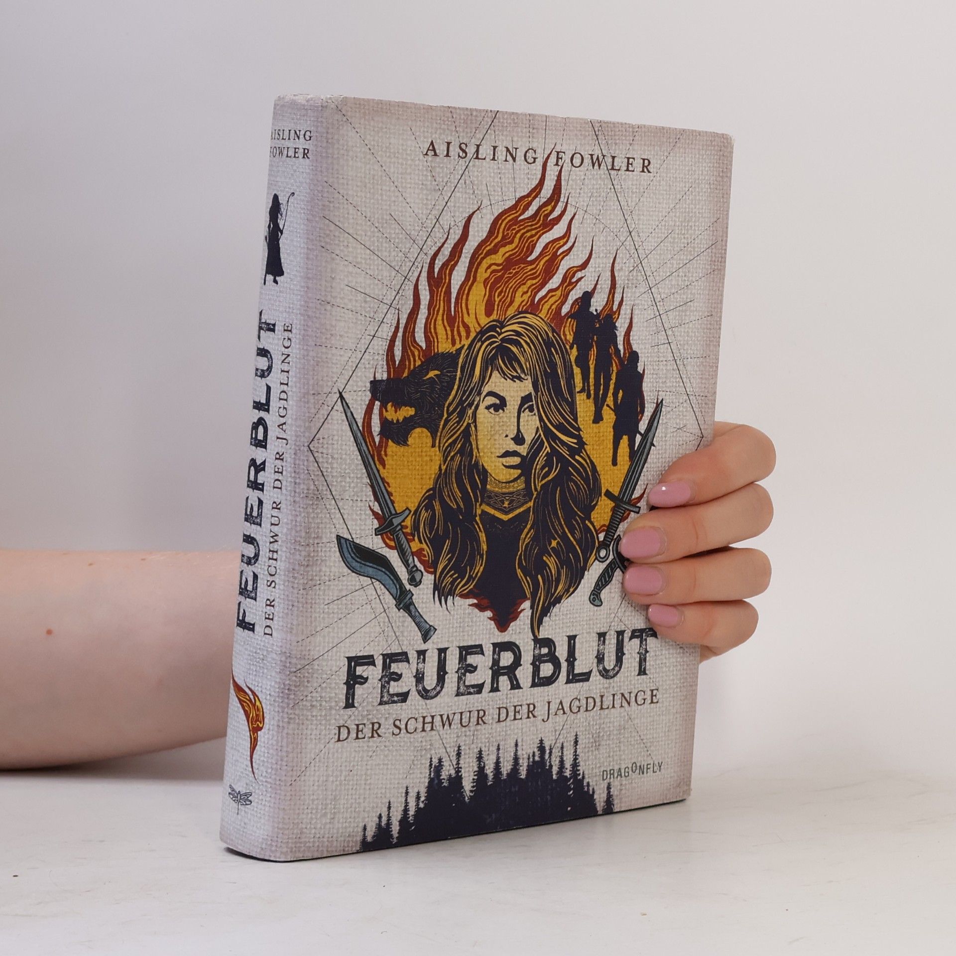 Aisling Fowler Feuerblut. Der Schwur der Jagdlinge