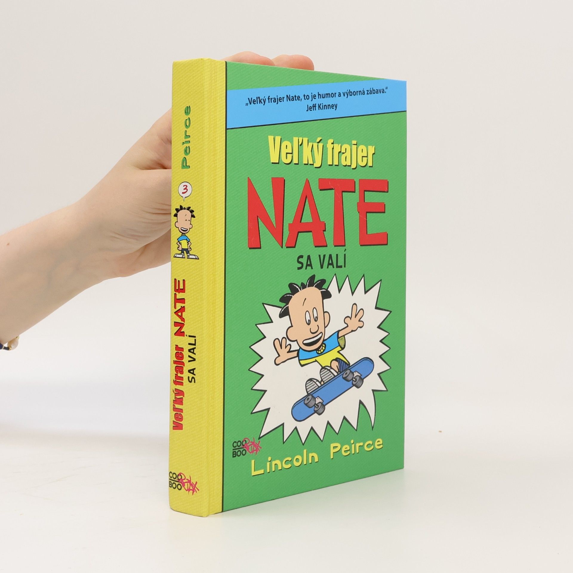 Lincoln Peirce Veľký frajer Nate sa valí