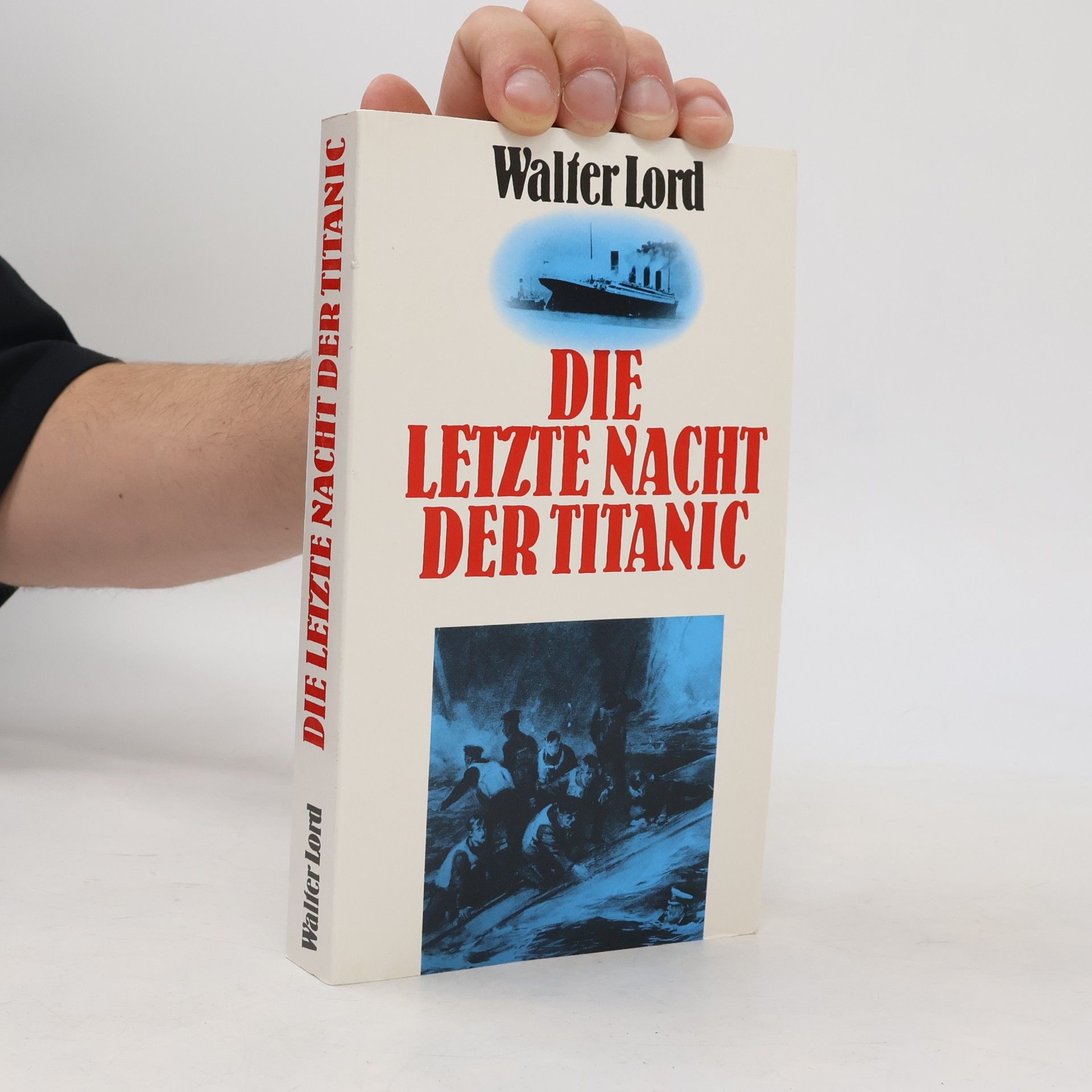 Walter Lord Die Letzte Nacht Der Titanic