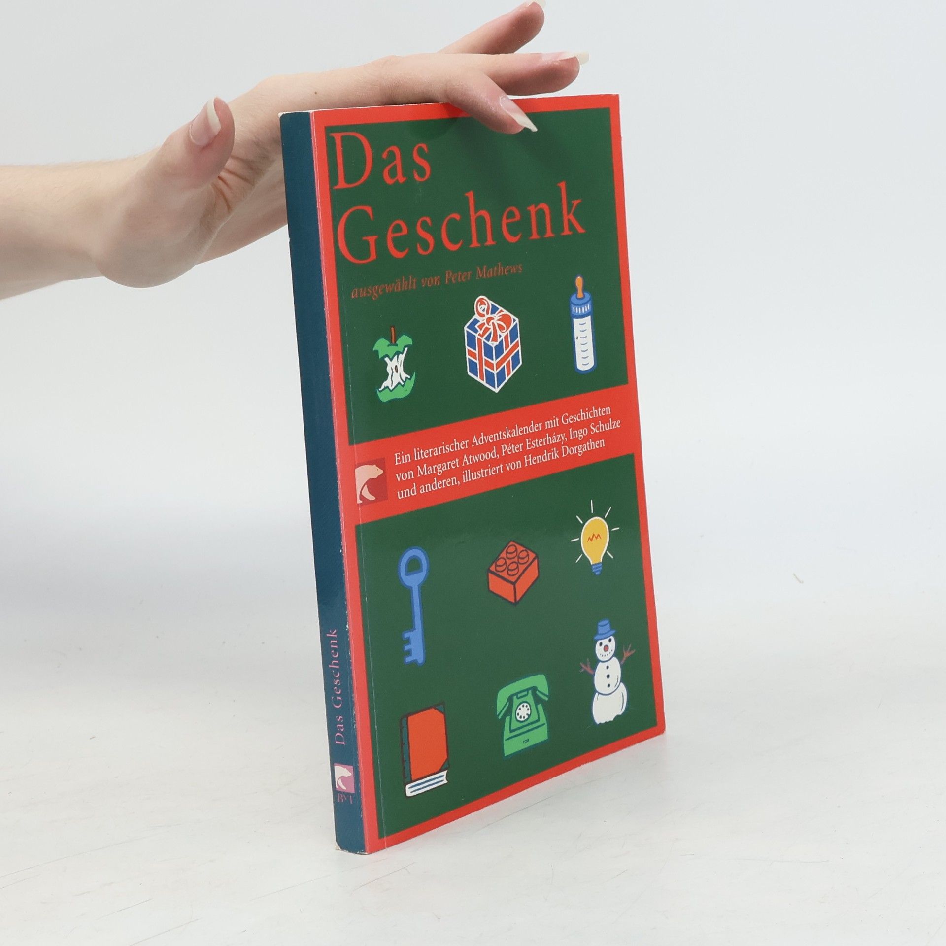 Peter Mathews Das Geschenk : ein literarischer Adventskalender mit Geschichten