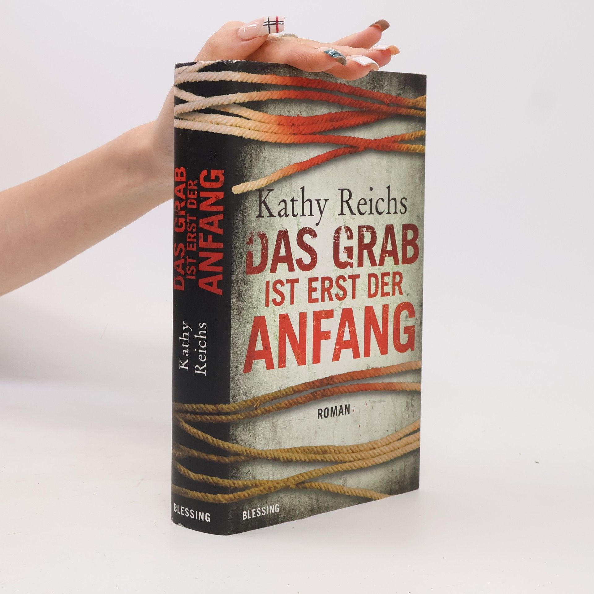Kathy Reichs Das Grab ist erst der Anfang