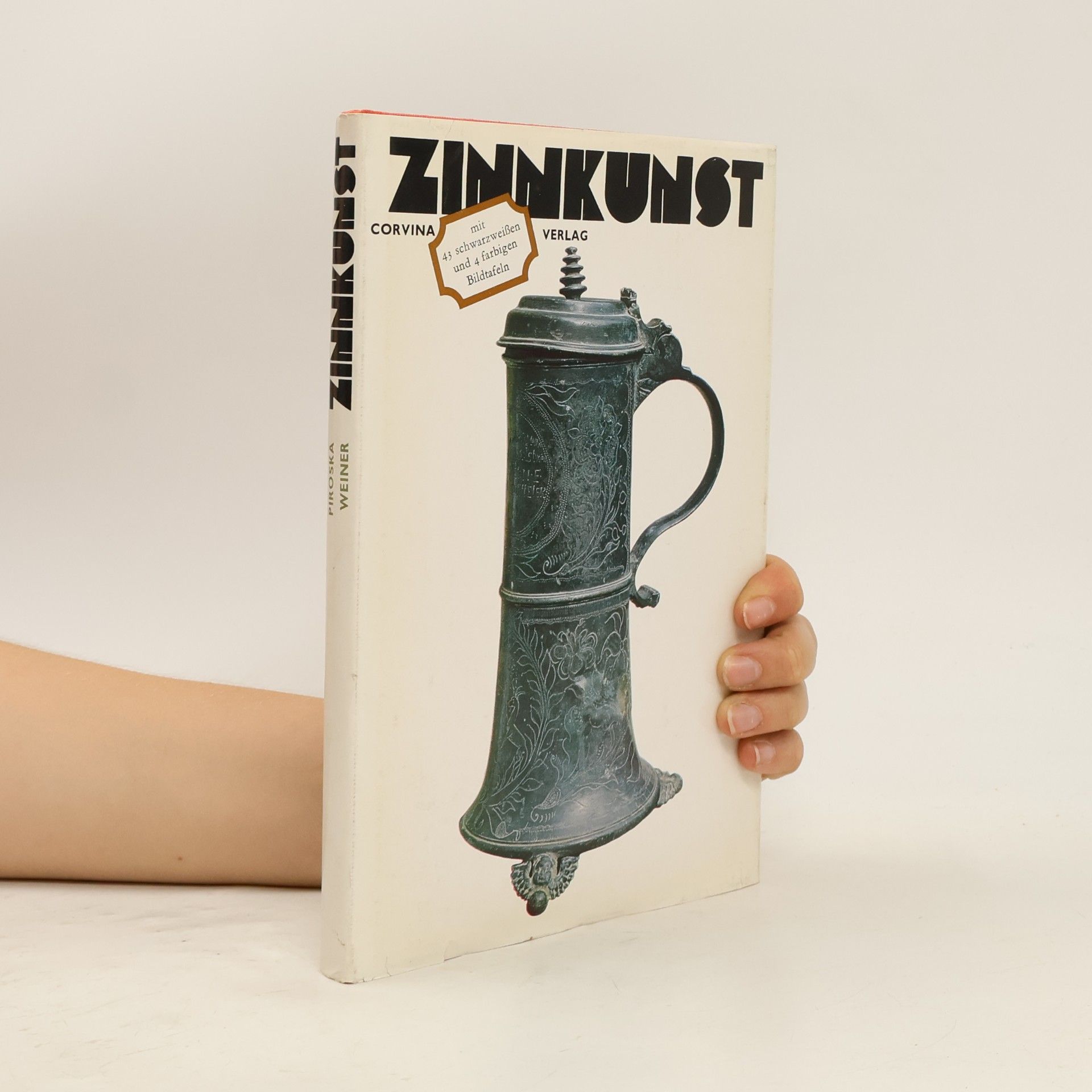 Piroska Weiner Zinnkunst in ungarischen Sammlungen