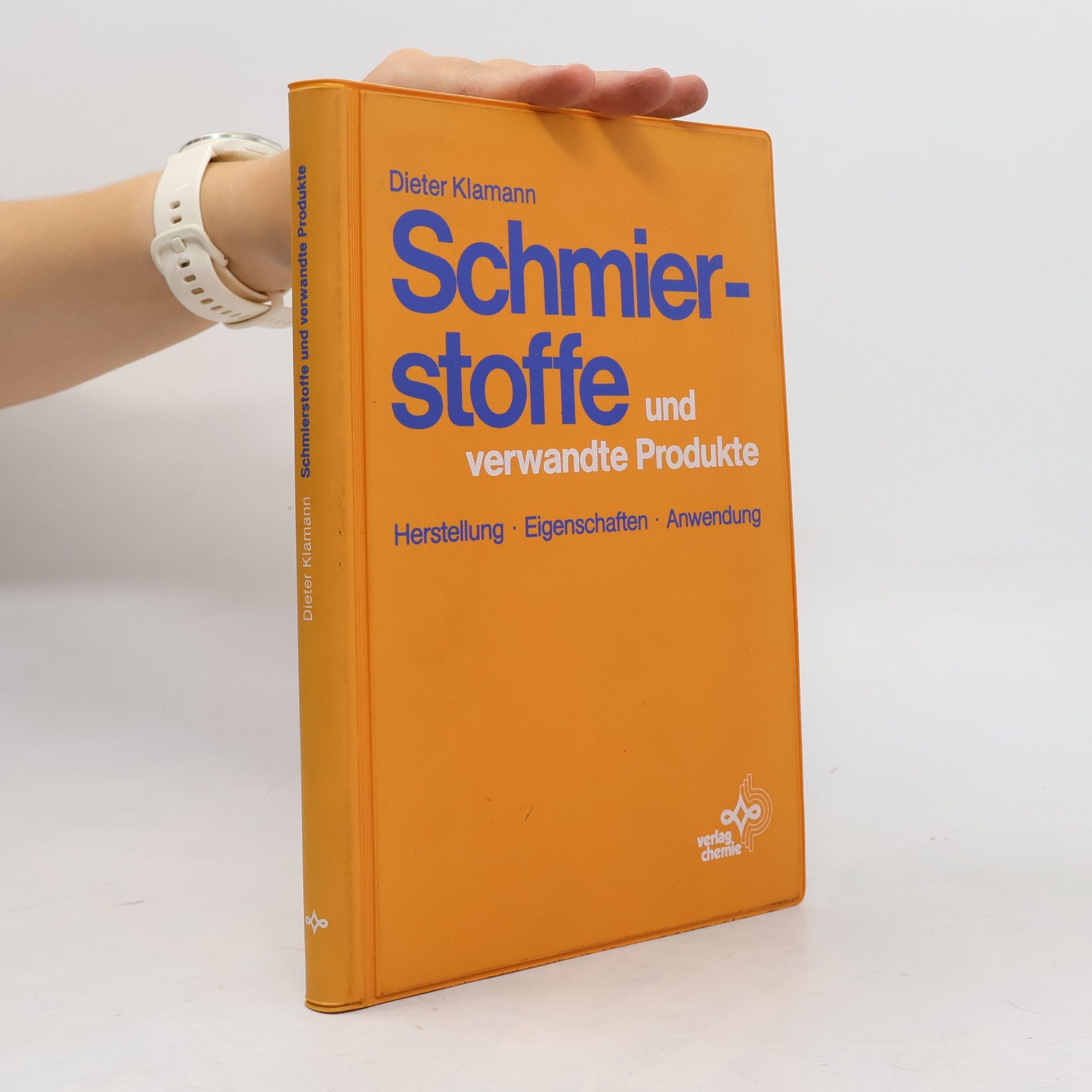 Dieter Klamann Schmierstoffe und verwandte Produkte
