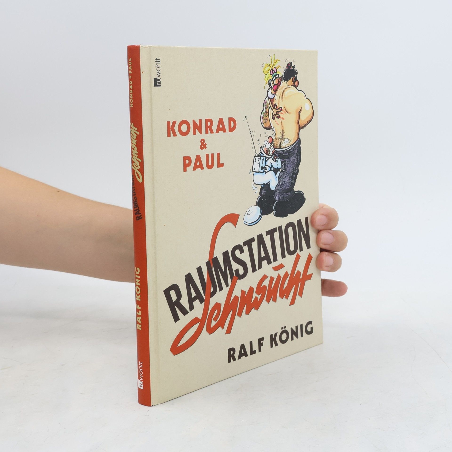 Ralf König Konrad & Paul: Raumstation Sehnsücht