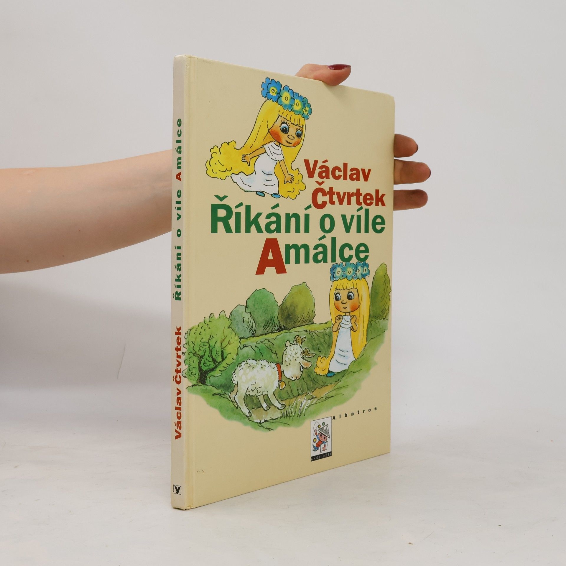 Václav Čtvrtek Říkání o víle Amálce