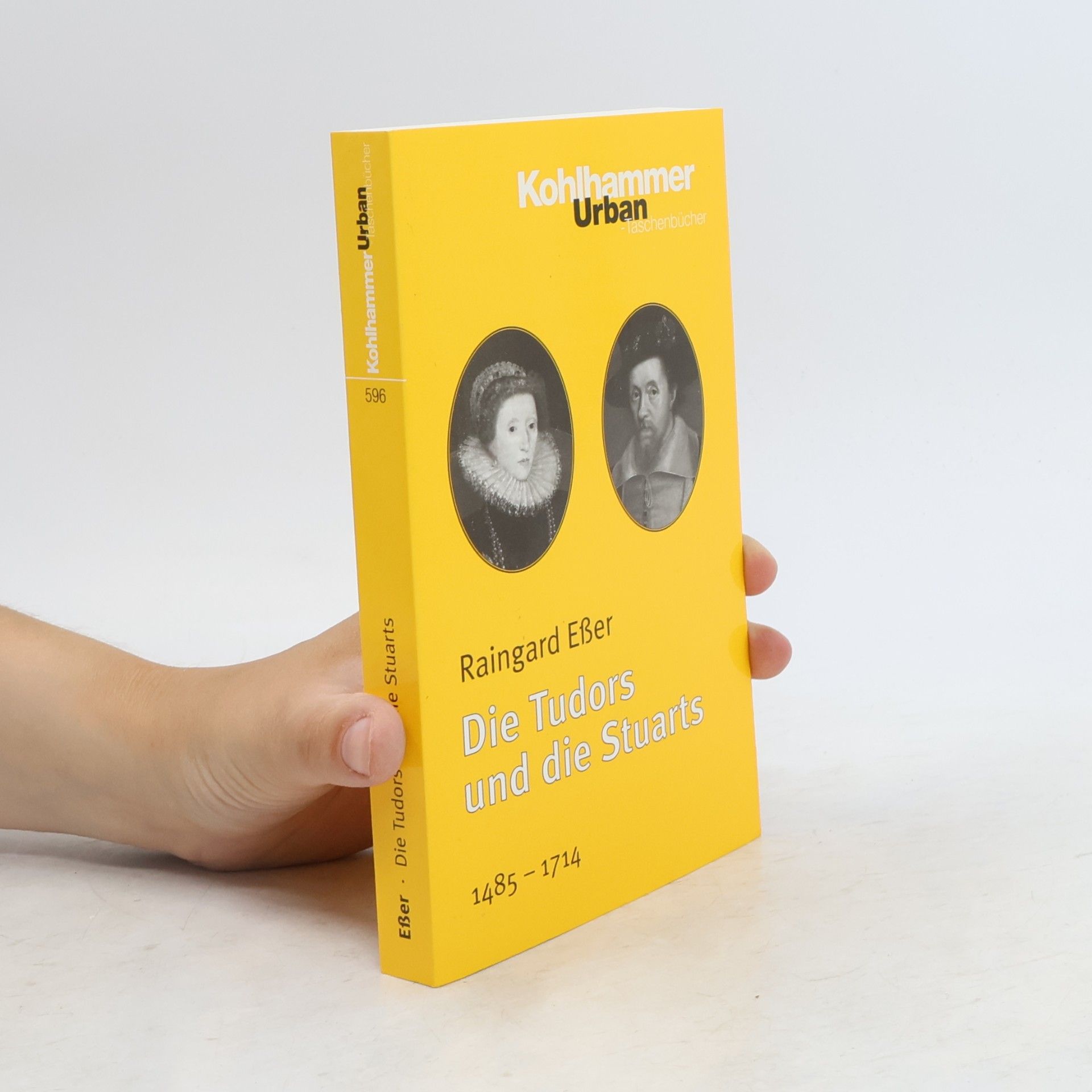 Raingard Esser Die Tudors und die Stuarts