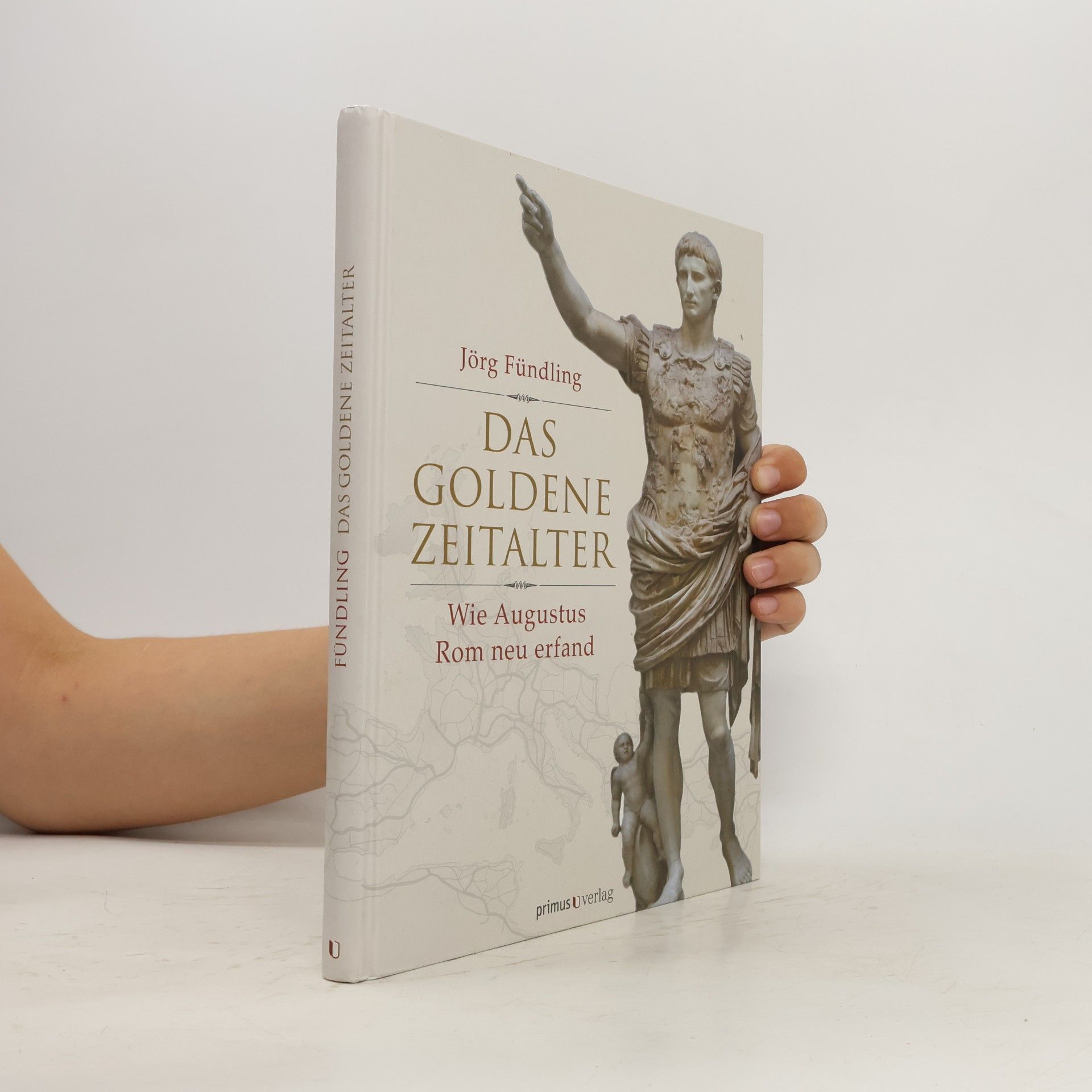 Jörg Fündling Das Goldene Zeitalter