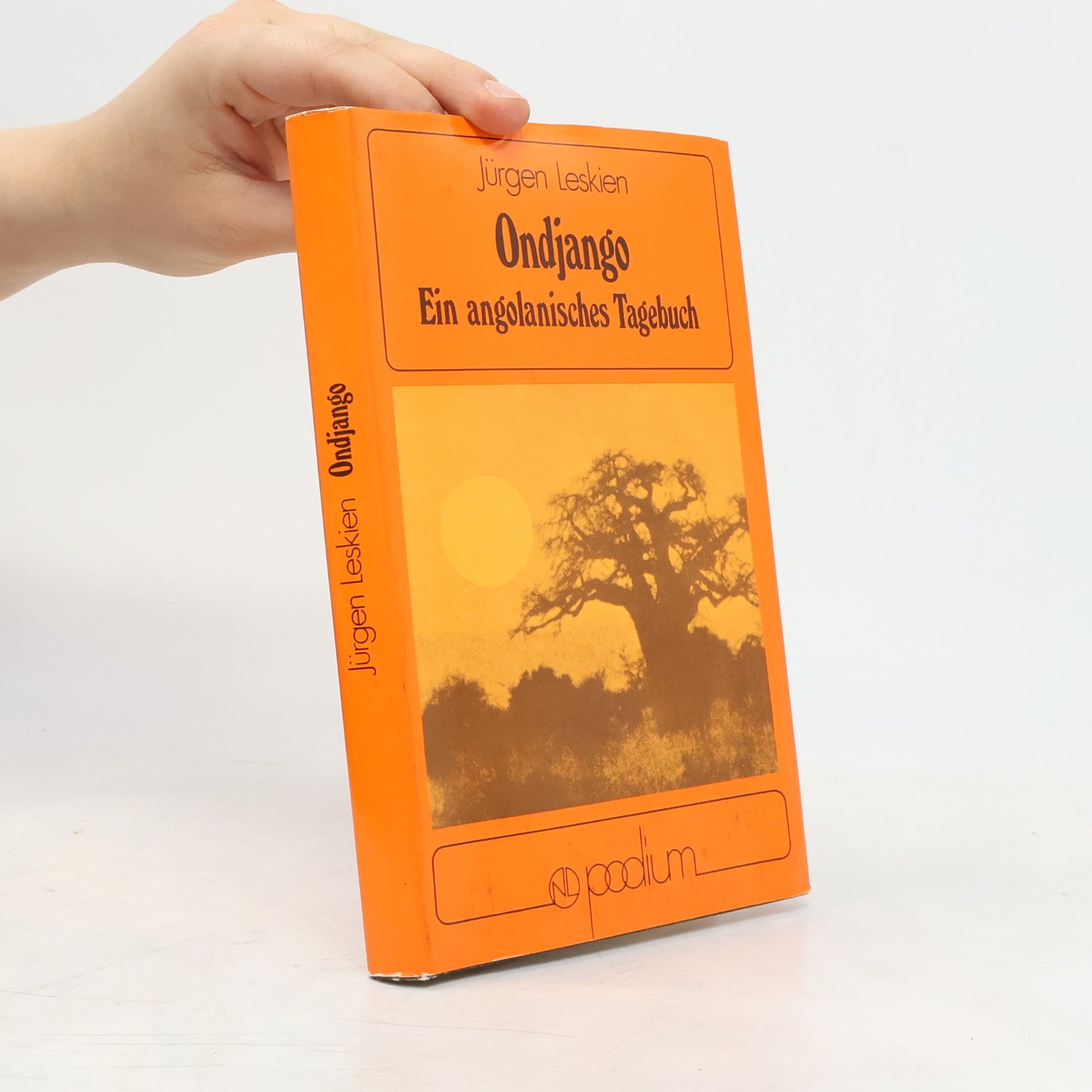 Jürgen Leskien Ondjango. Ein angolanisches Tagebuch