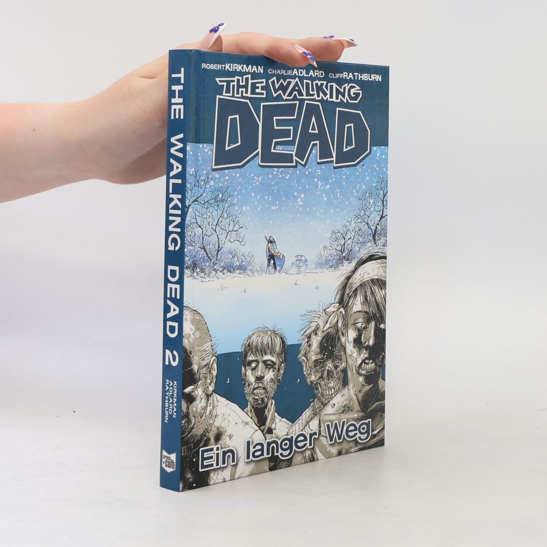Robert Kikman The Walking Dead 2. Ein langer Weg