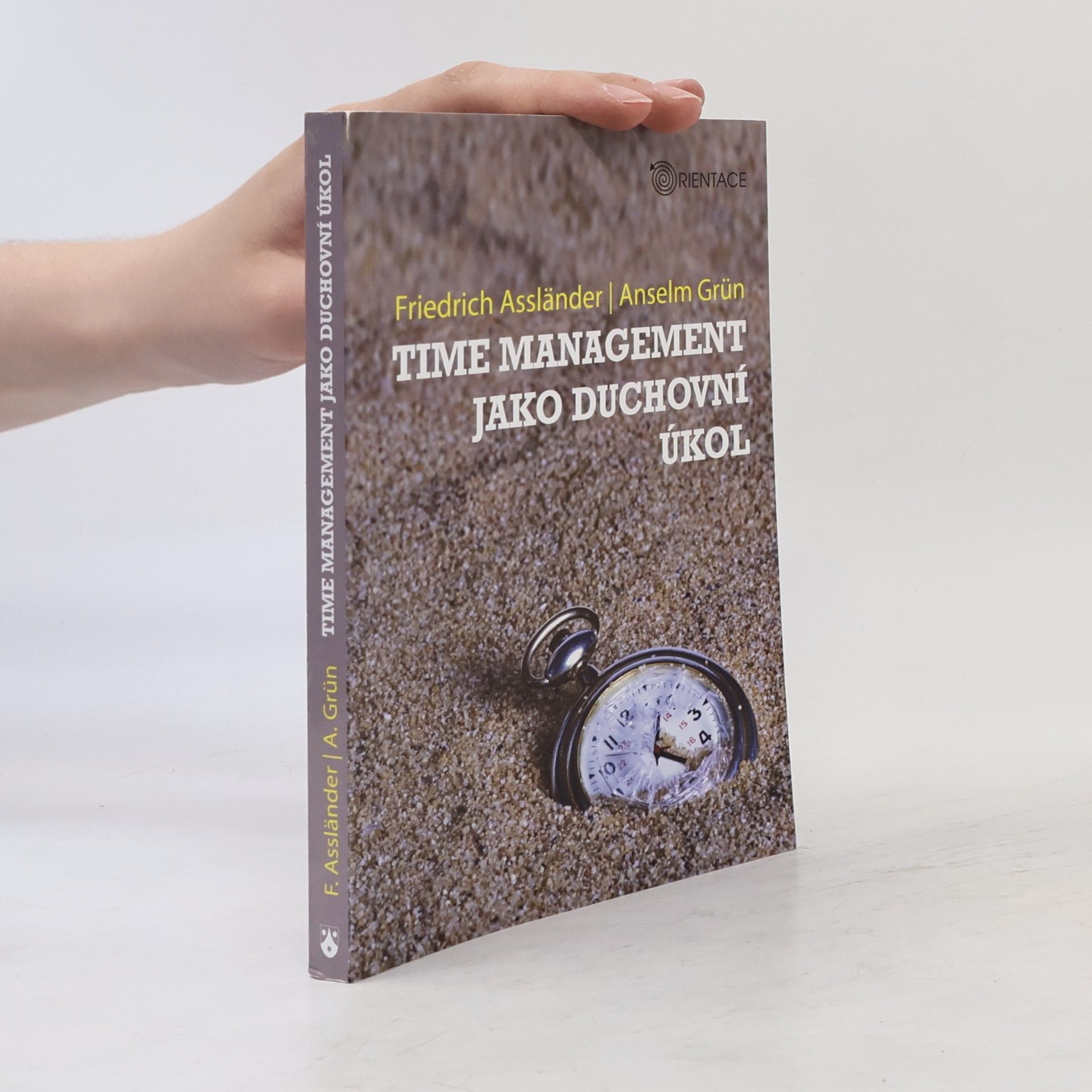 Friedrich Assländer Time management jako duchovní úkol
