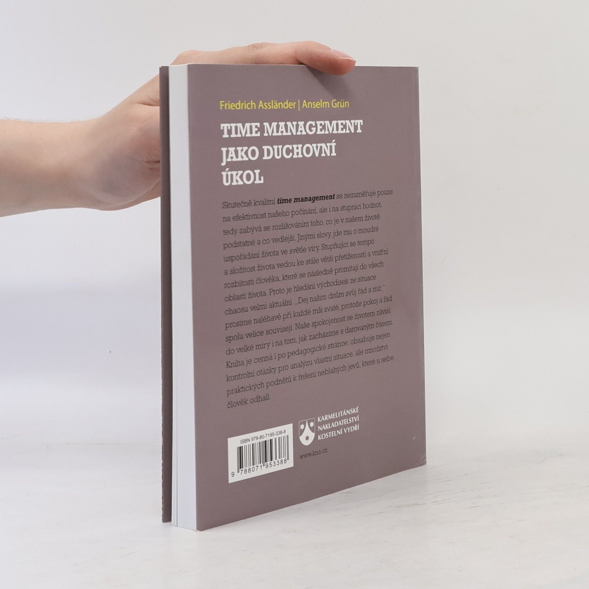 Friedrich Assländer Time management jako duchovní úkol