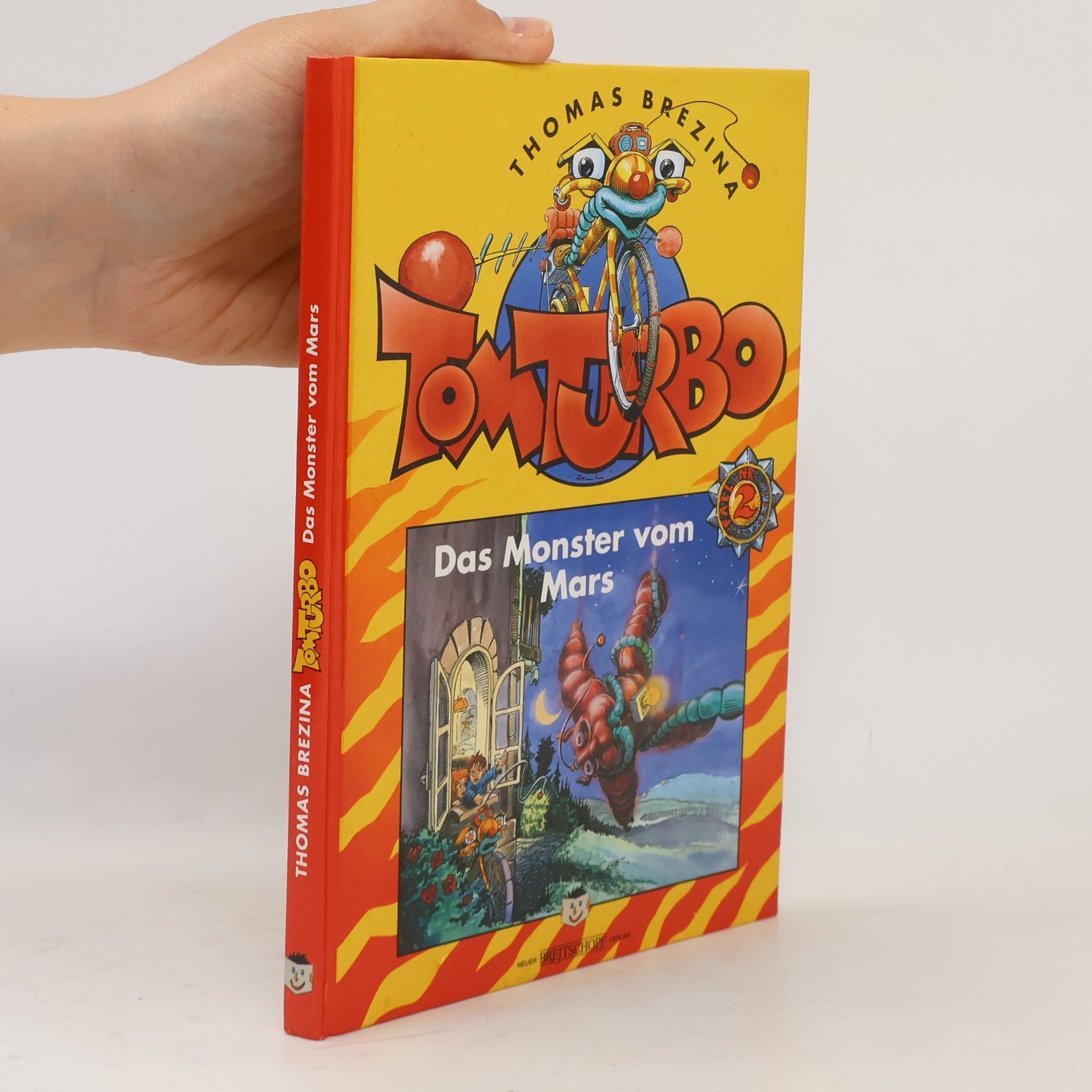 Thomas Brezina Tom Turbo. Das Monster vom Mars