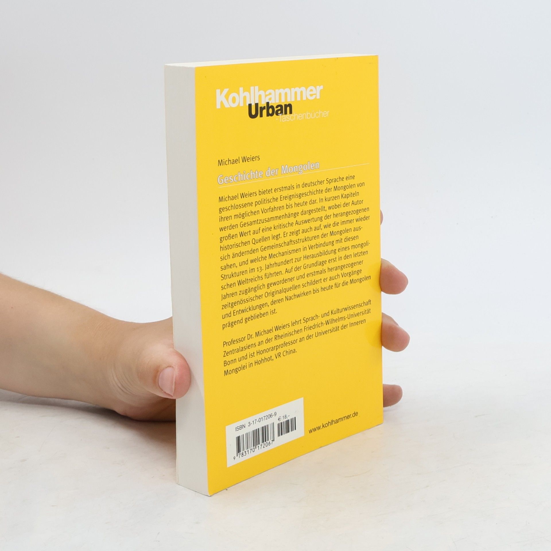 Michael Weiers Urban-Taschenbücher - 603: Geschichte der Mongolen