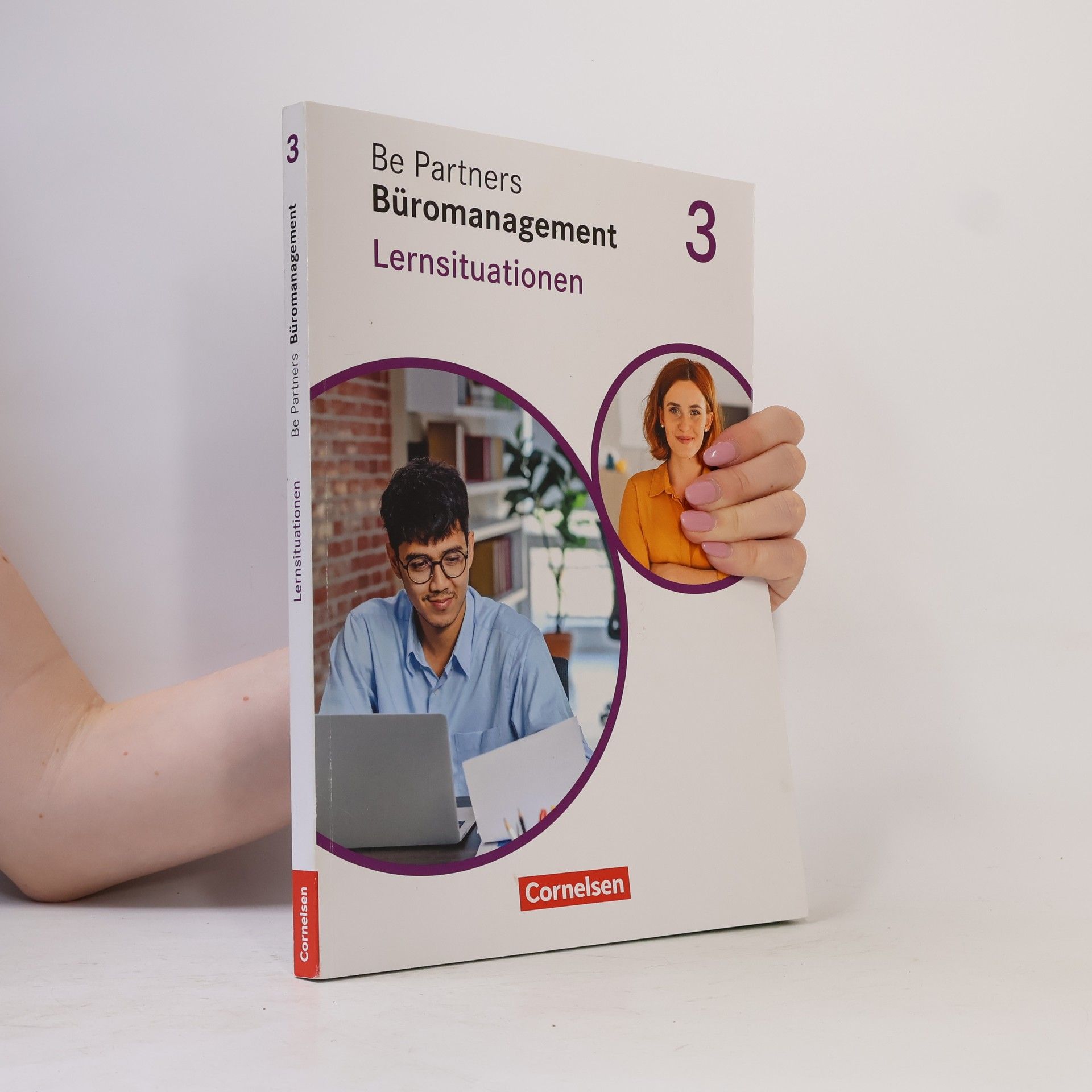 Sabrina Böing Be Partners - Büromanagement 3. Ausbildungsjahr: Lernfelder 9-13 - Lernsituationen