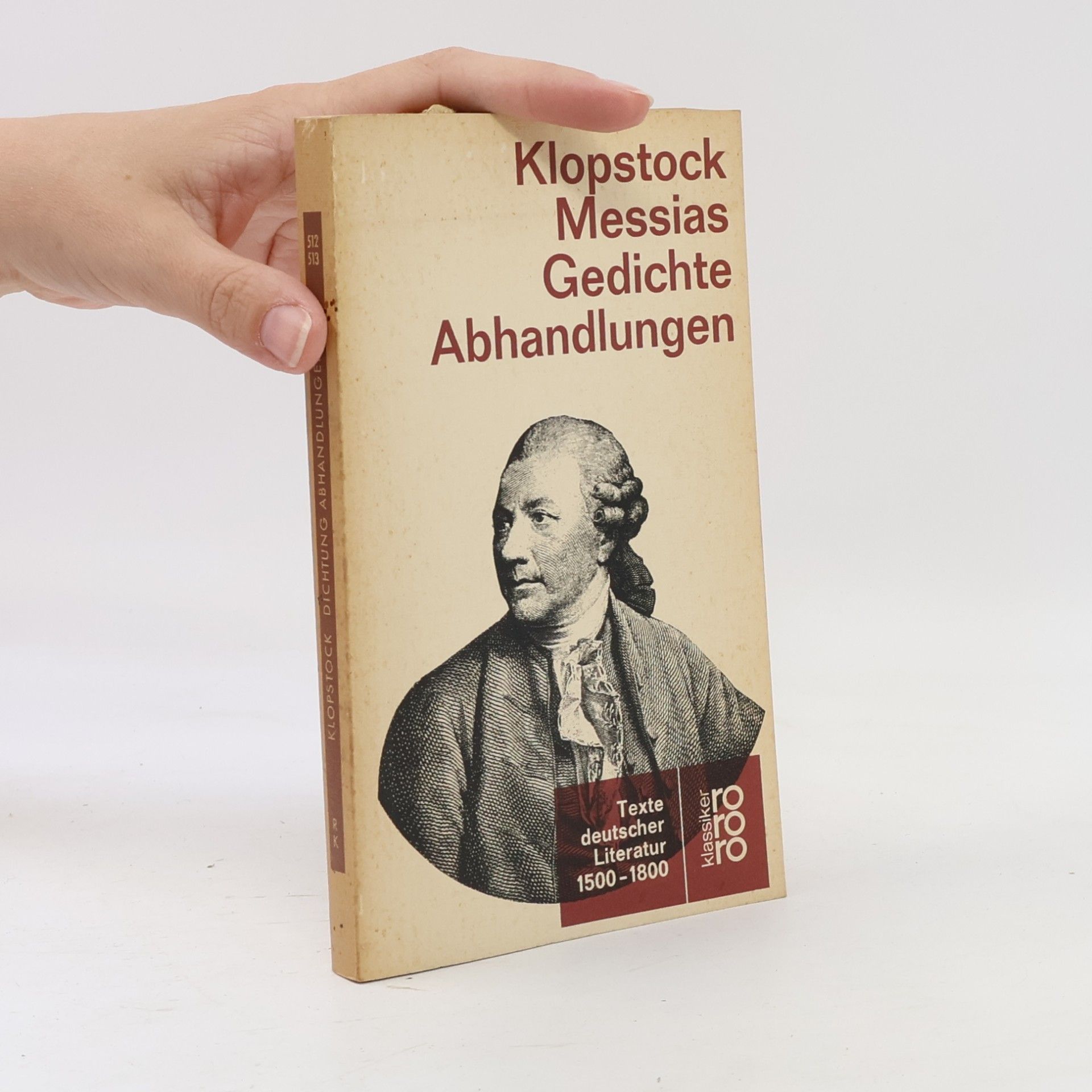 Friedrich Gottlieb Klopstock Messias, Gedichte, Abbhandlungen.