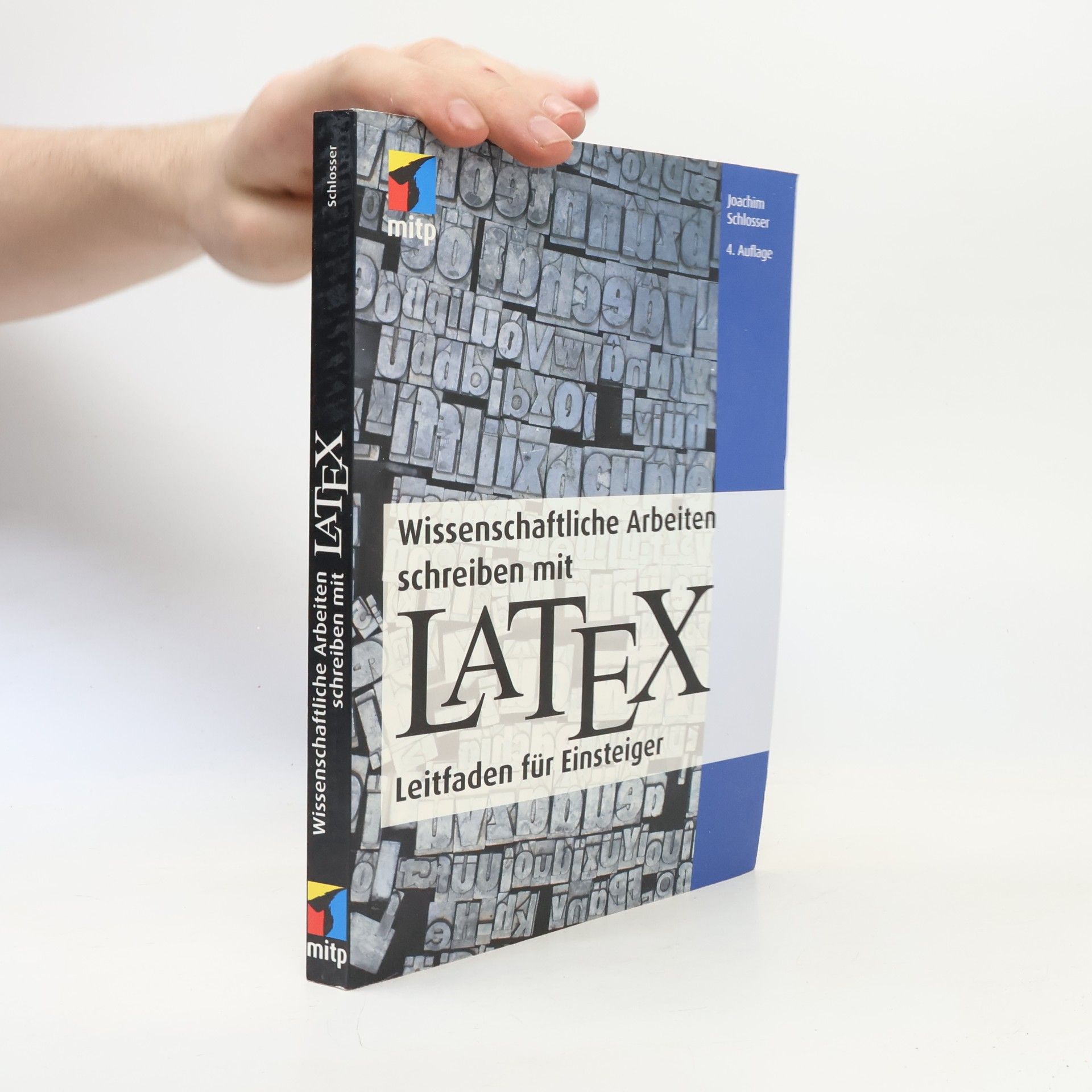 Joachim Schlosser Wissenschaftliche Arbeiten schreiben mit LATEX