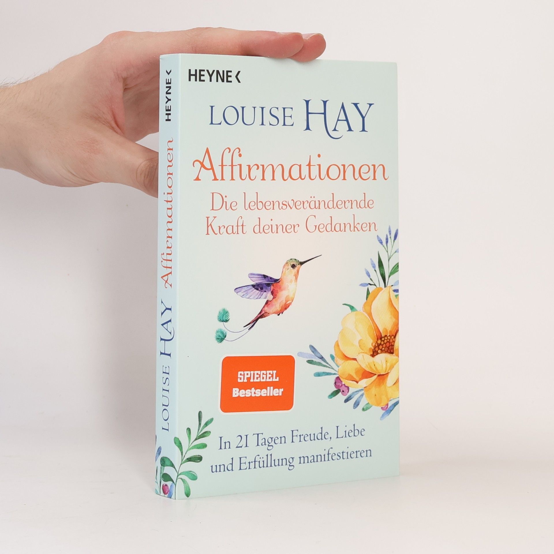 Affirmationen – Die lebensverändernde Kraft deiner Gedanken