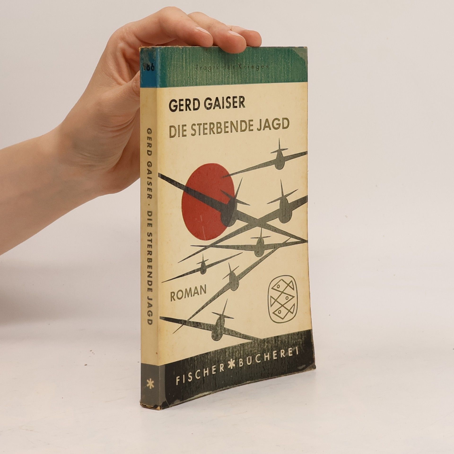 Gerd Gaiser Die sterbende Jagd
