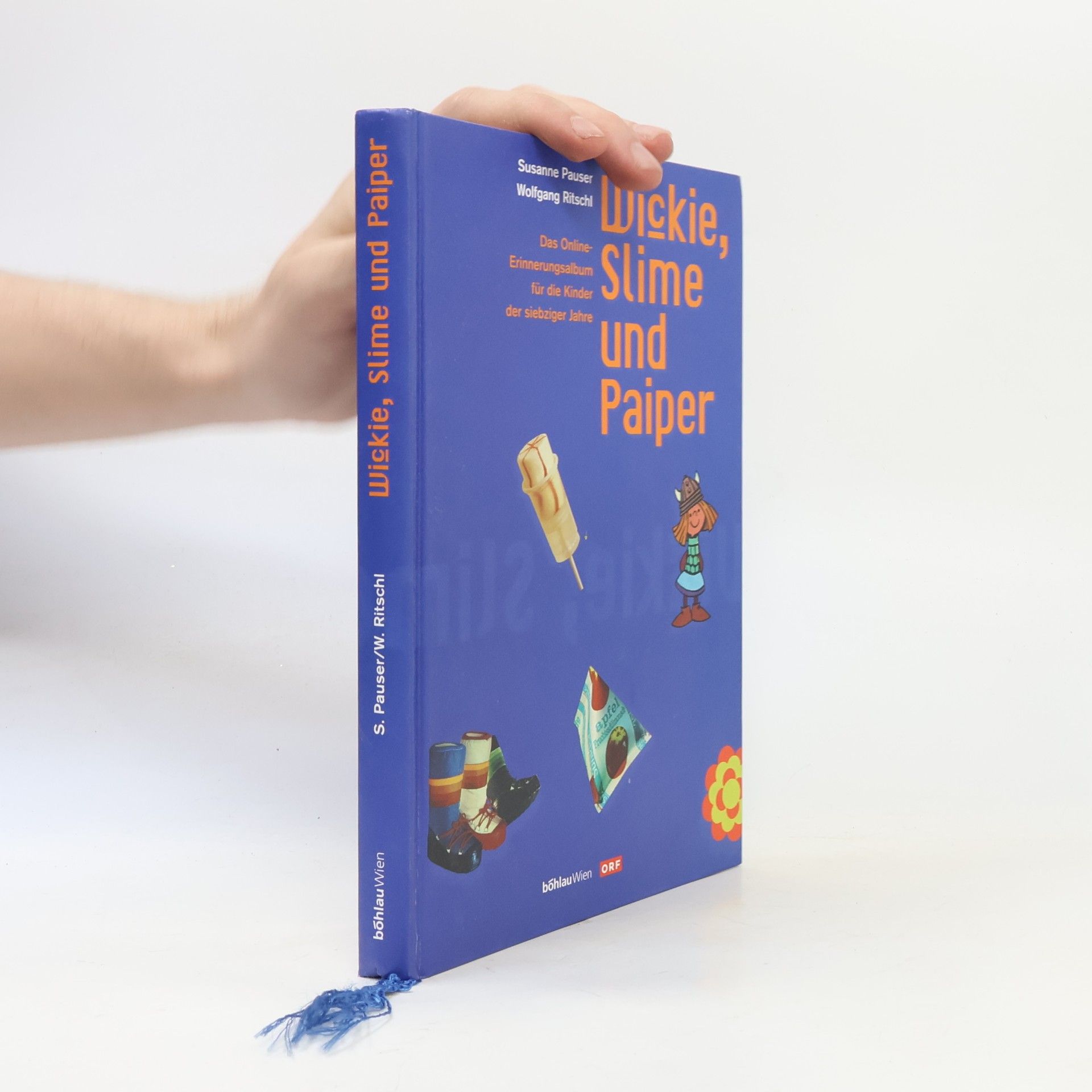 Susanne Pauser Wickie, Slime und Paiper