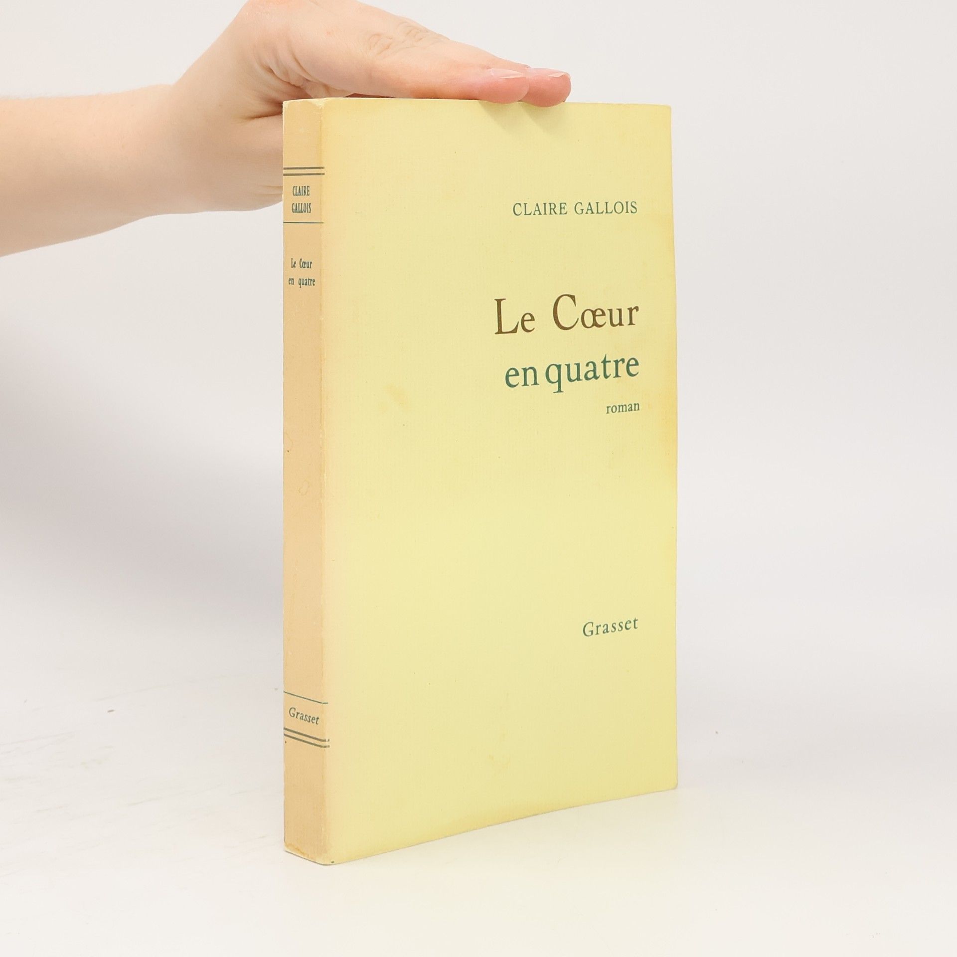 Claire Gallois Le coeur en quatre