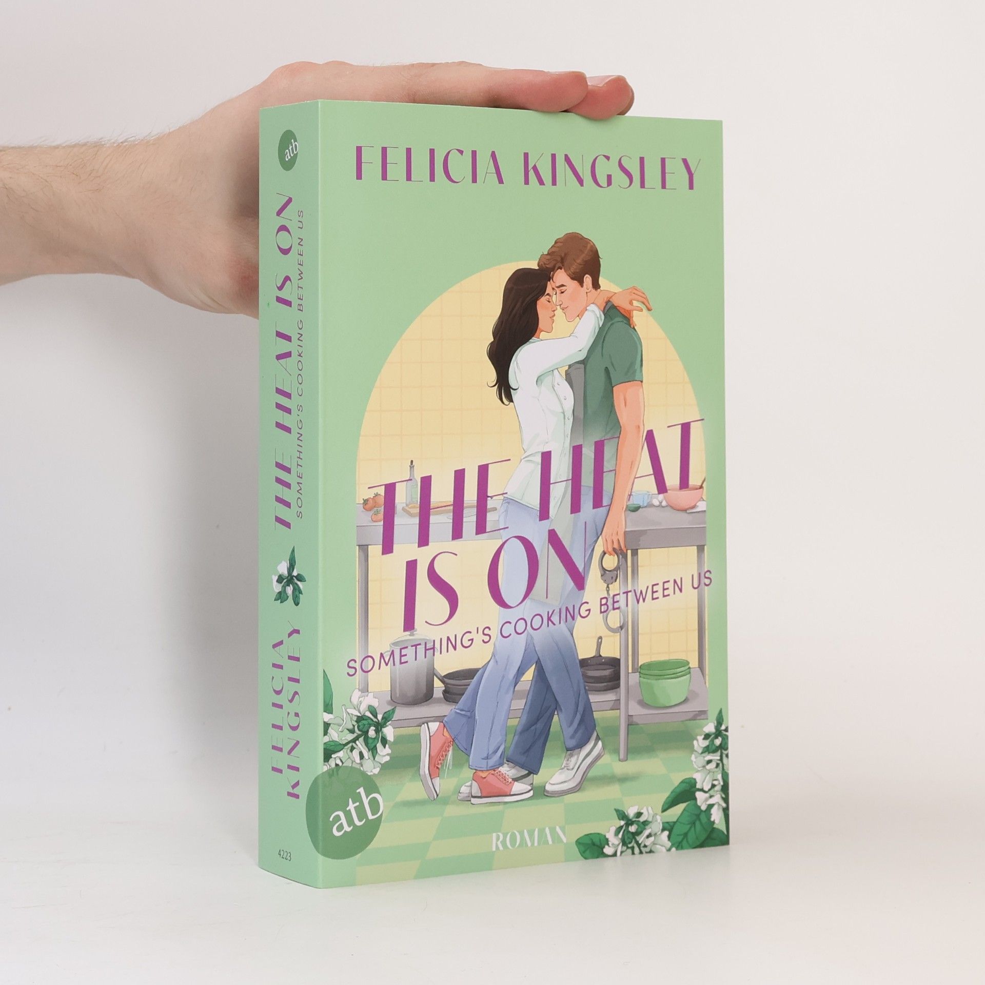 Felicia Kingsley The Heat Is On – Something‘s Cooking Between Us