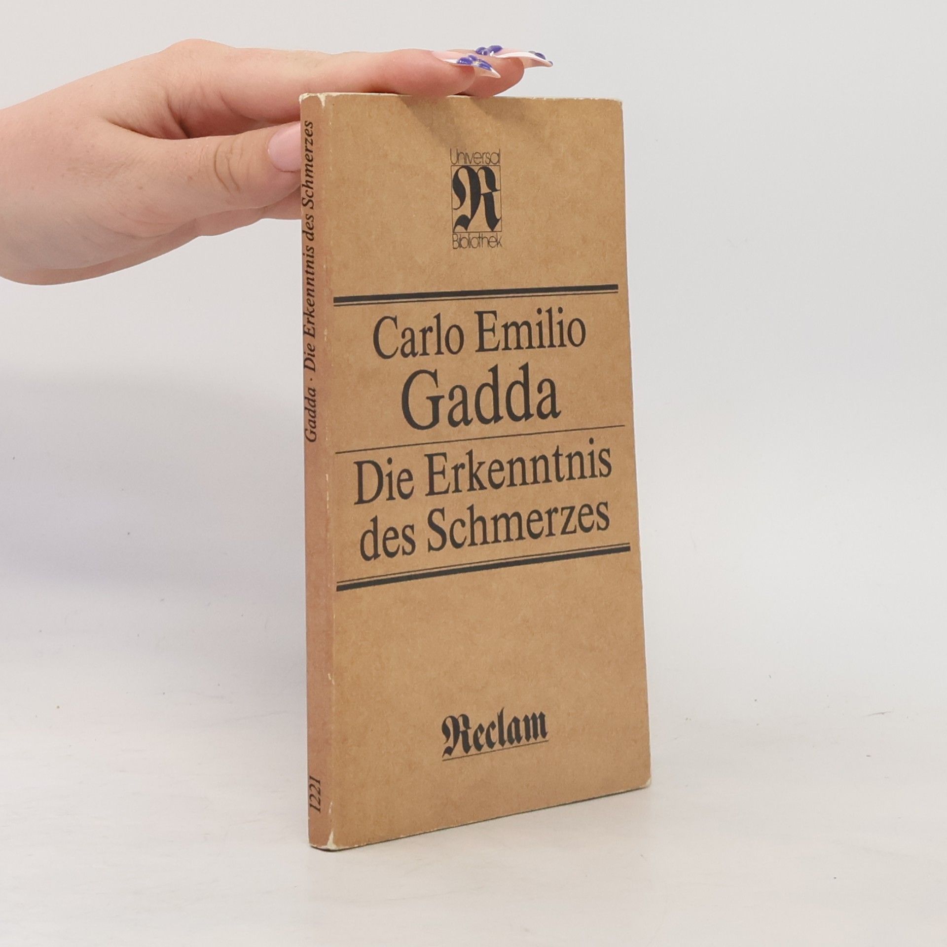 Carlo Emilio Gadda Reclam Universal Bibliothek - 1221: Die Erkenntnis des Schmerzes